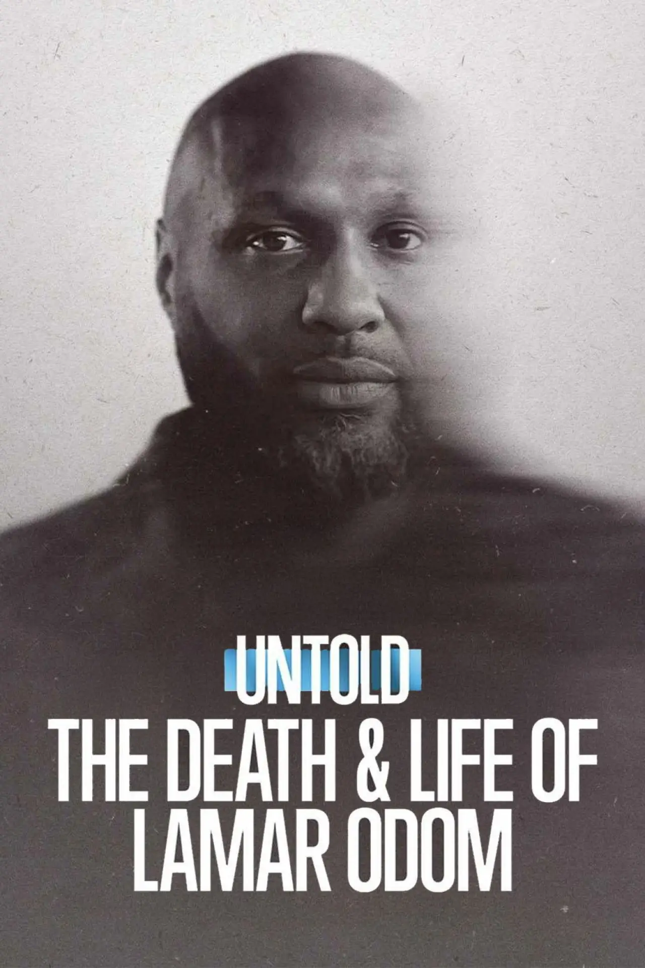 Movie poster "Untold: The Death & Life of Lamar Odom"