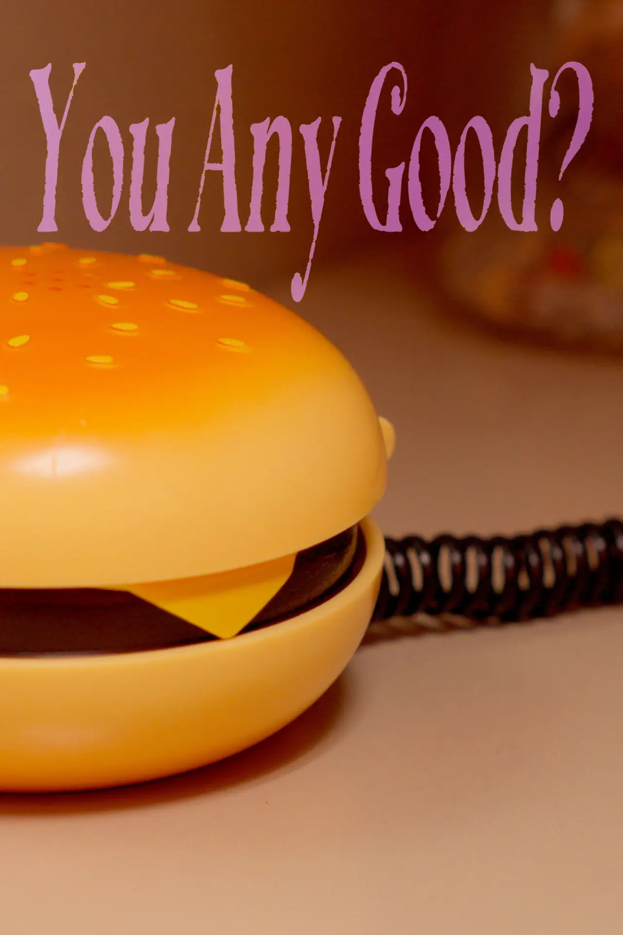 Movie poster "You Any Good?"