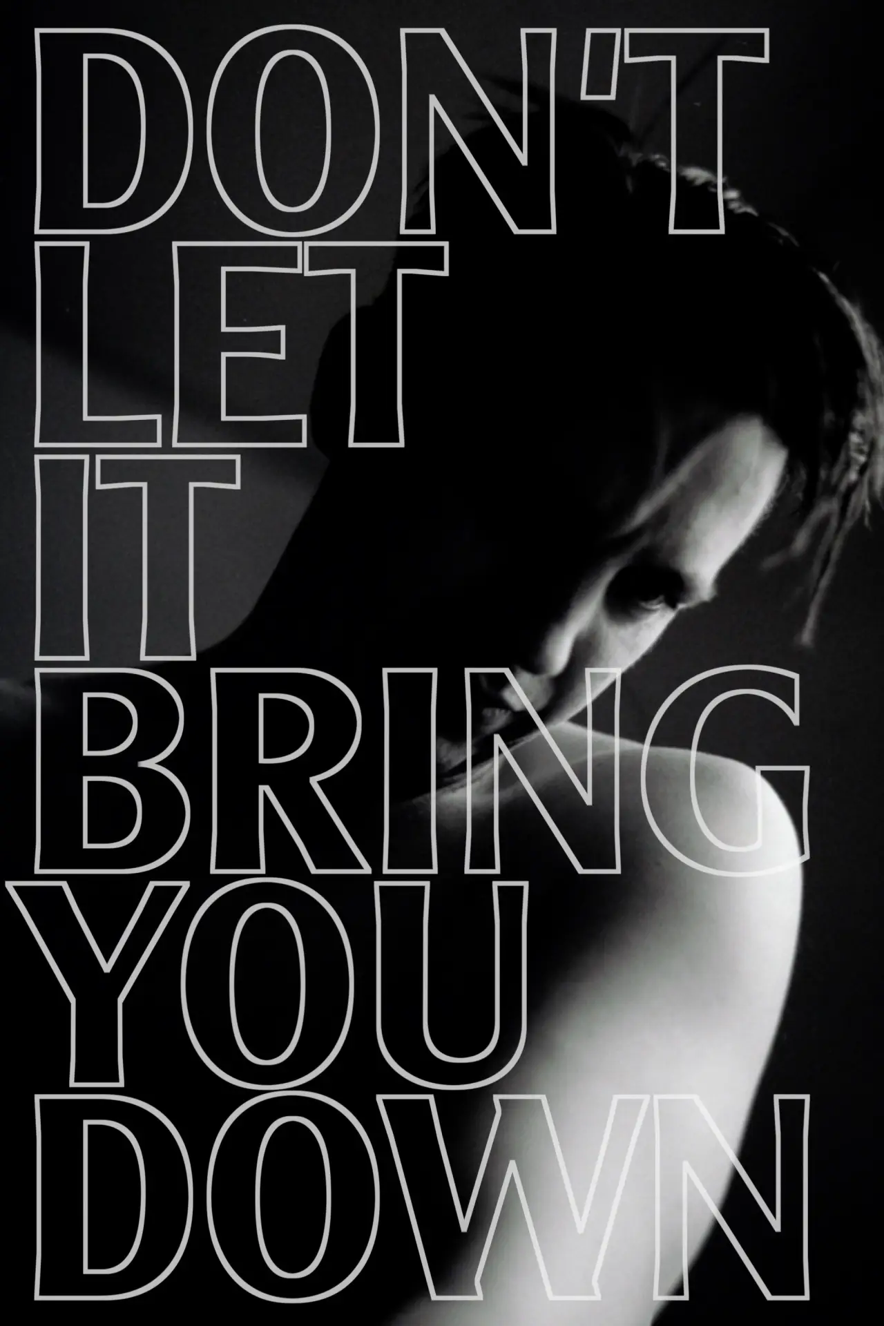 Movie poster "Don’t Let It Bring You Down"
