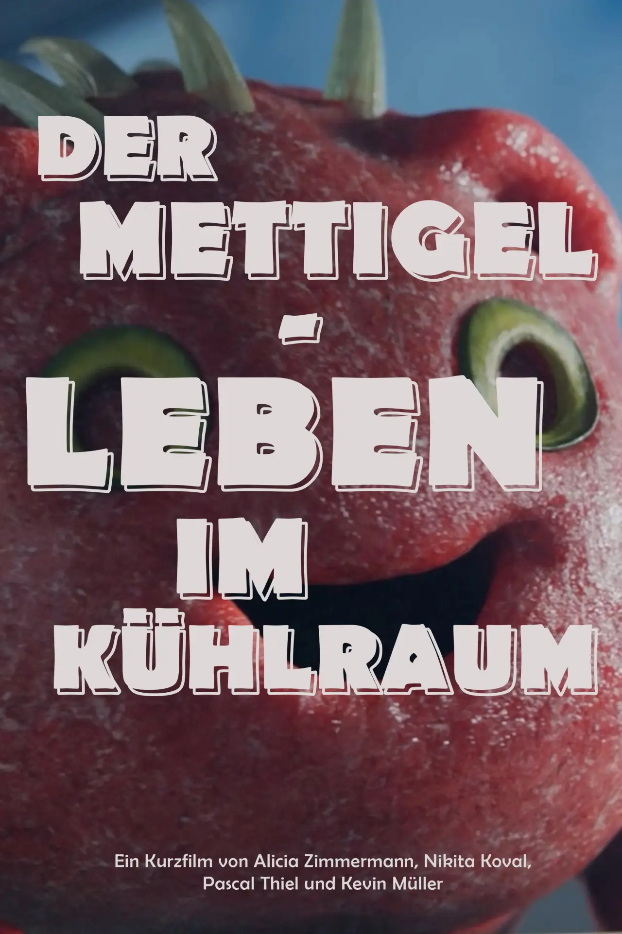 Movie poster "Der Mettigel - Leben im Kühlraum"