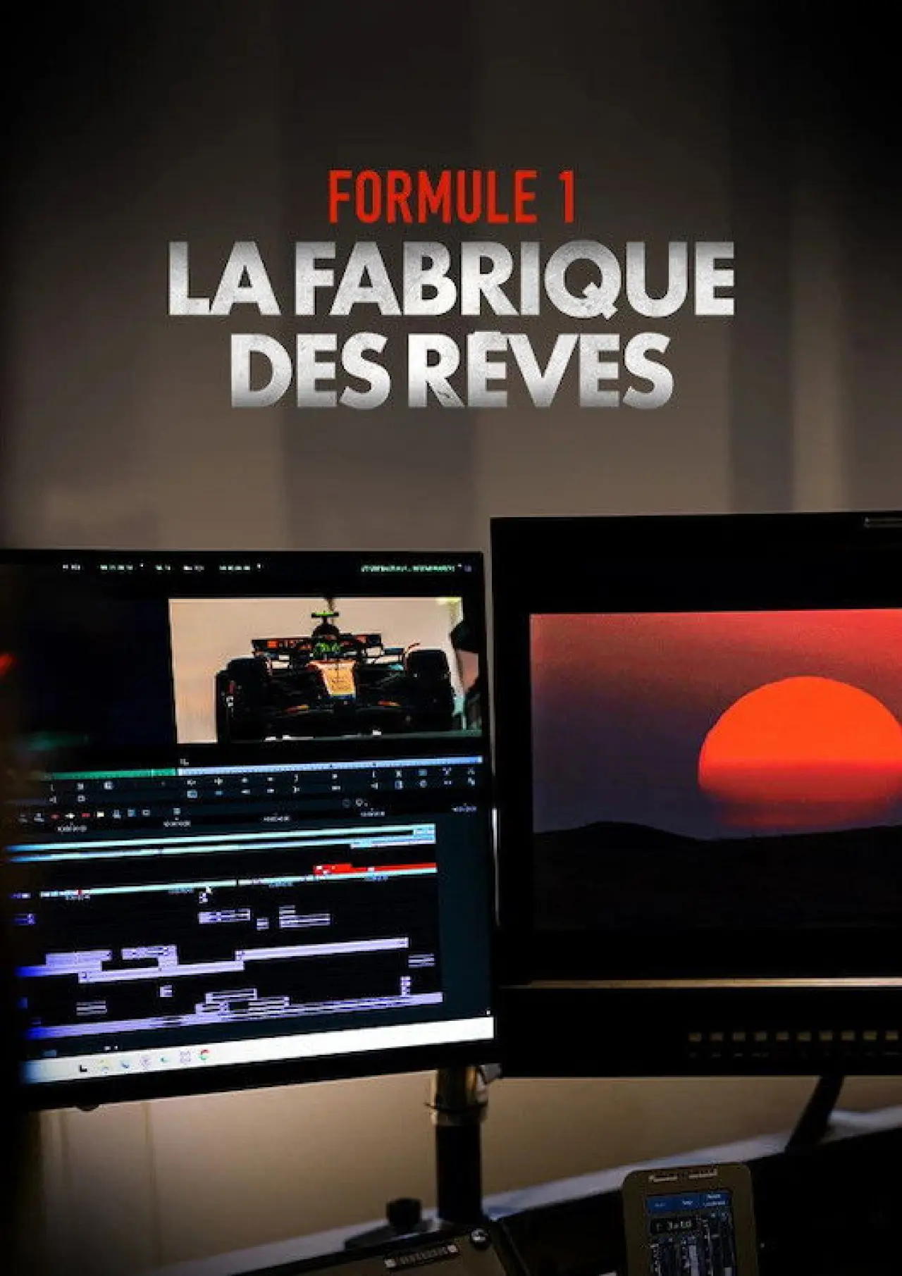 Movie poster "Formule 1 : La Fabrique des rêves"
