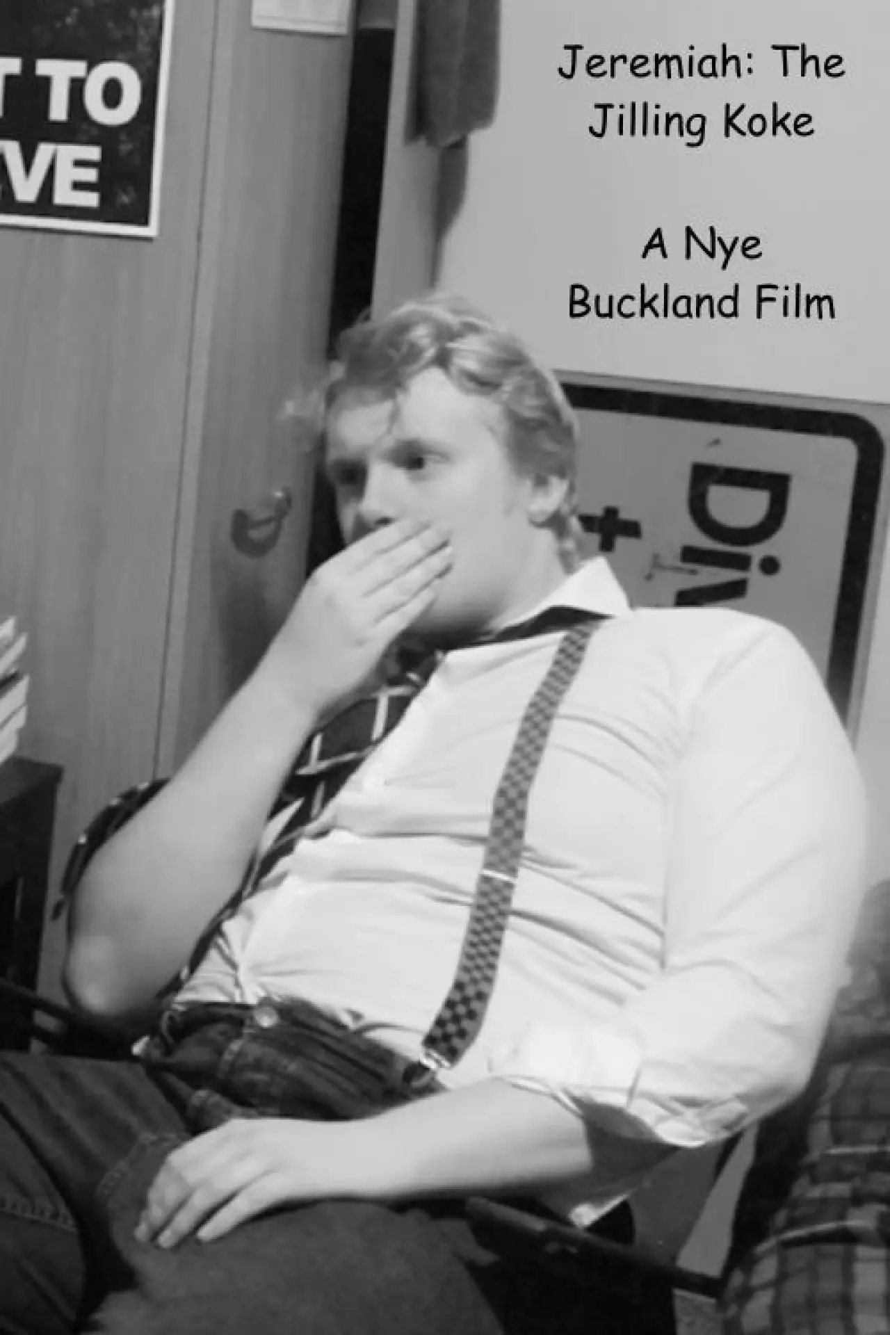Movie poster "Jeremiah: The Jilling Koke"