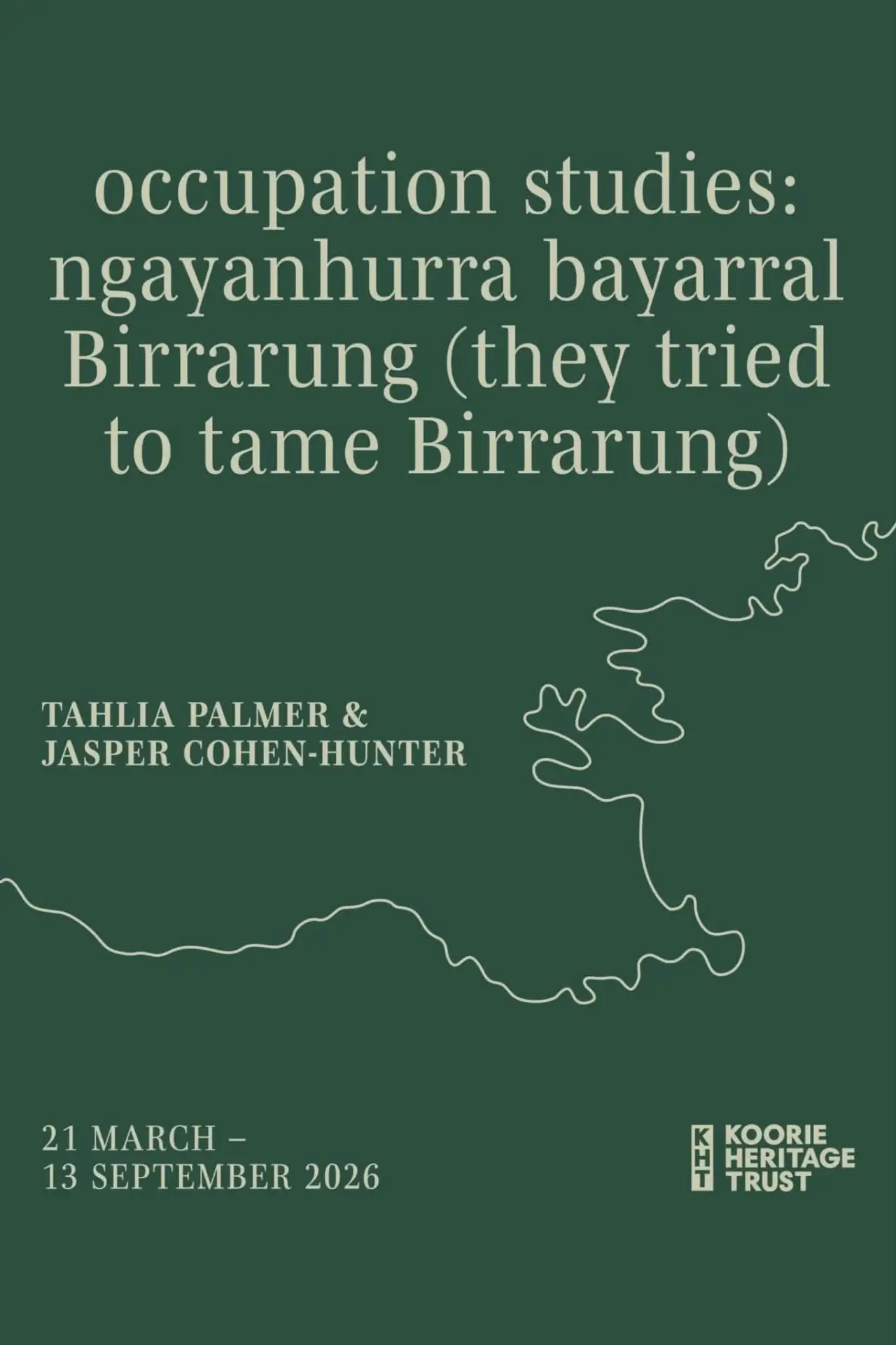 Movie poster "occupation studies: ngayanhurra bayarral Birrarung"