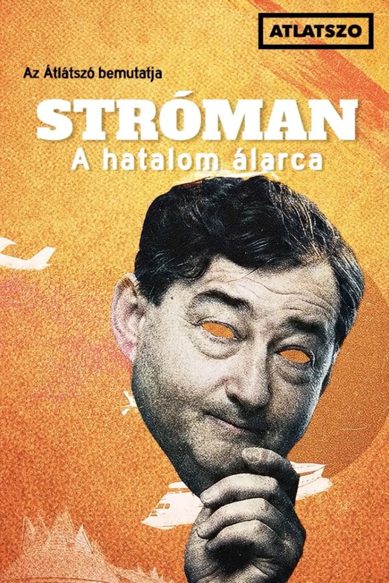 Movie poster "Stróman – A hatalom álarca"