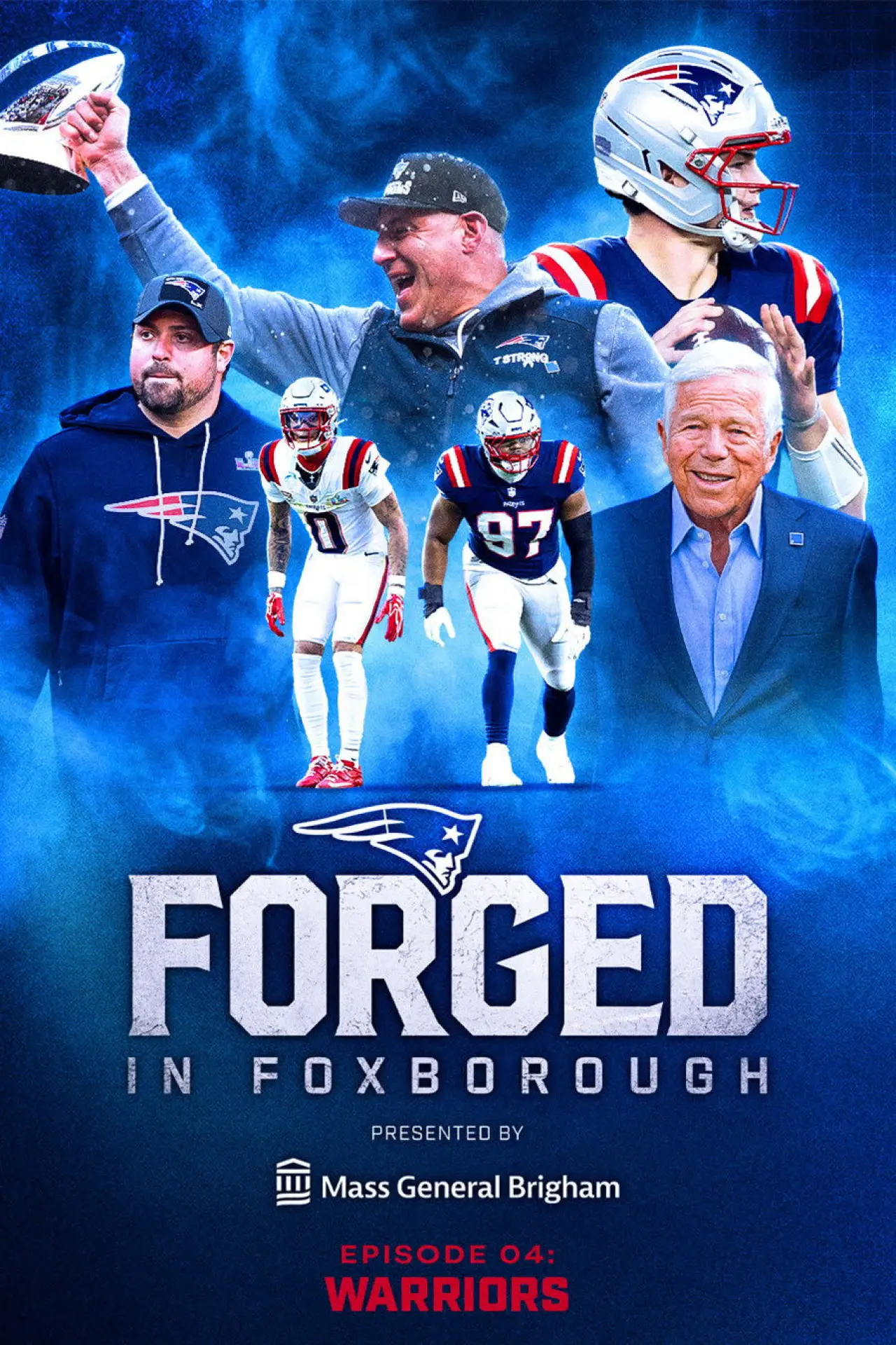 Movie poster "Forged in Foxborough - Warriors"
