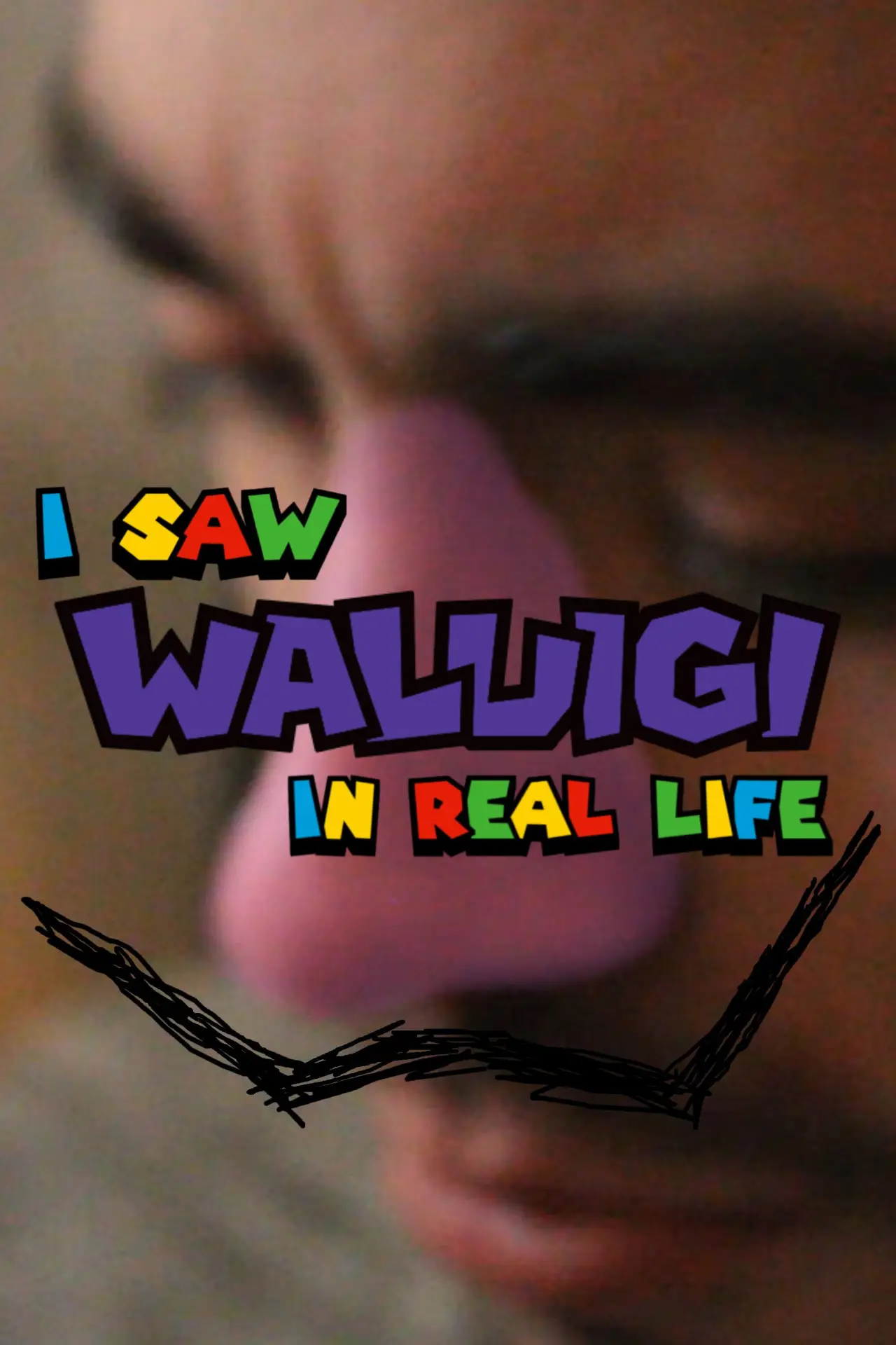 Movie poster "I Saw Waluigi in Real Life"