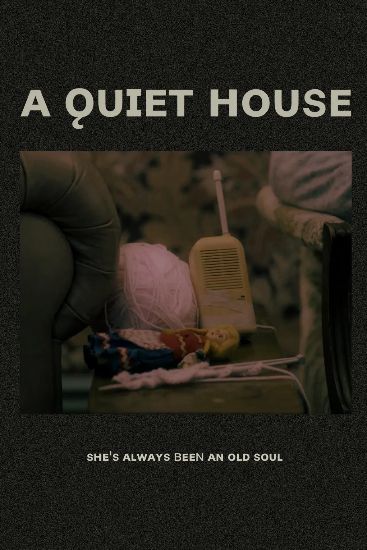 Movie poster "A Quiet House"