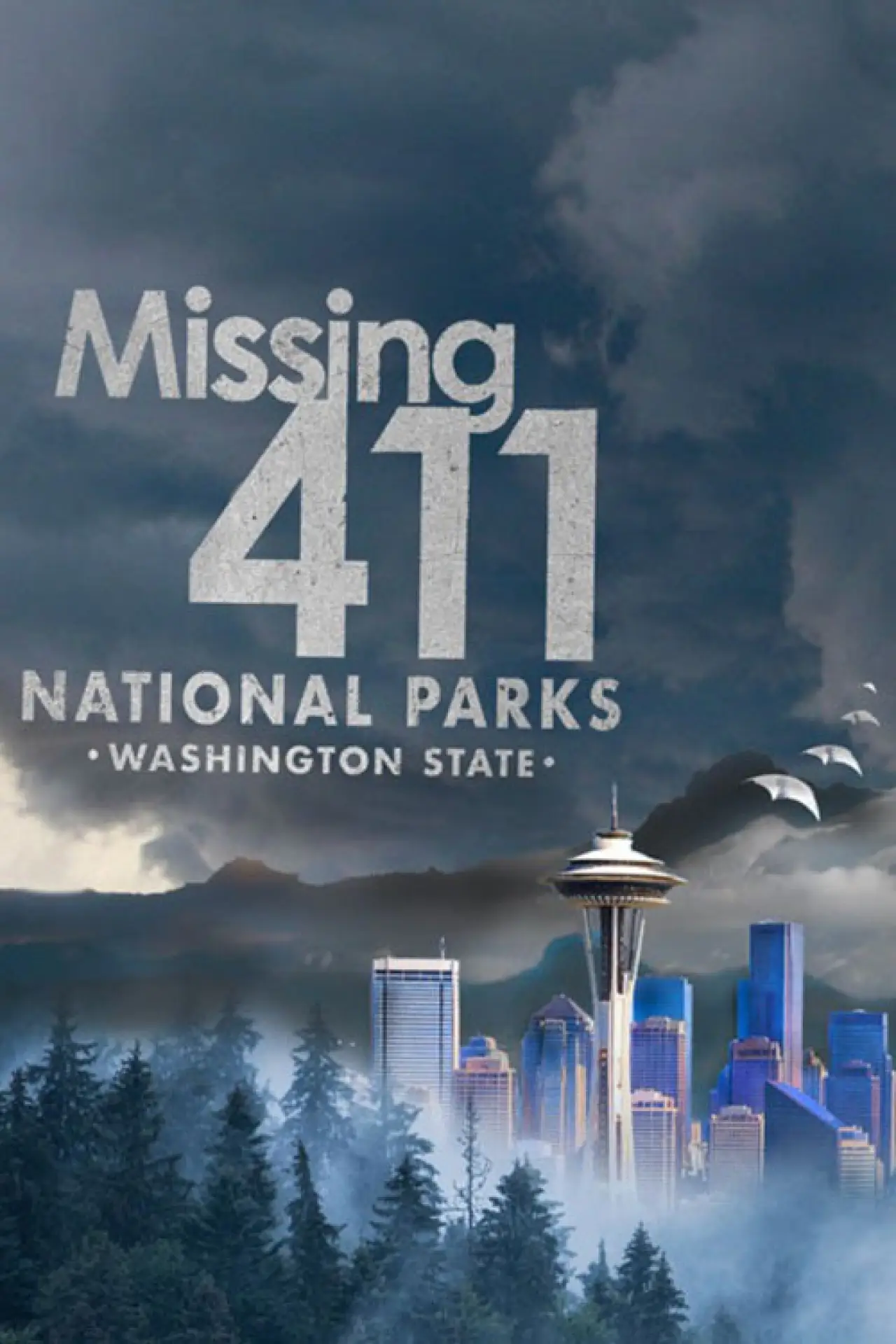 Movie poster "Missing 411 National Parks: Washington State"