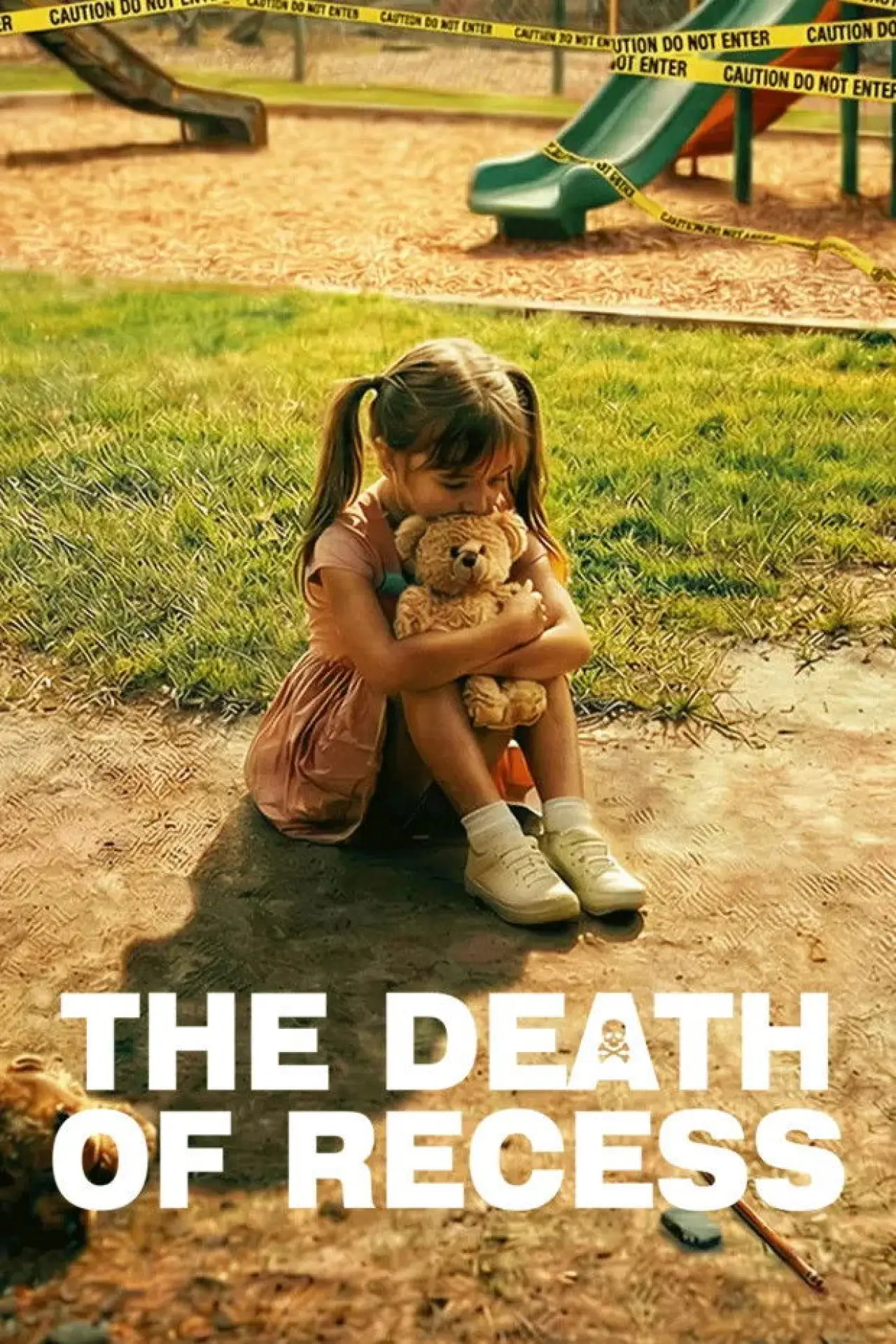 Movie poster "The Death of Recess"