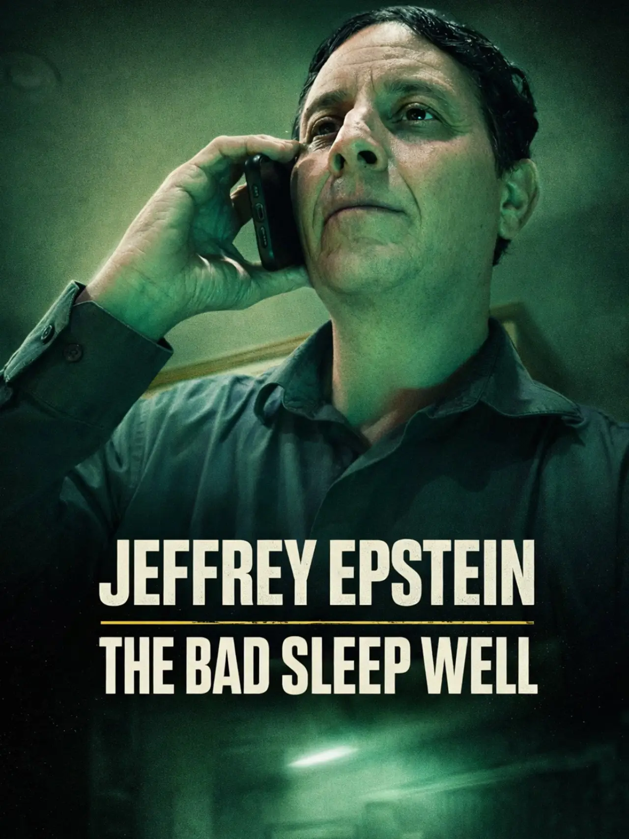 Movie poster "Jeffrey Epstein: The Bad Sleep Well"