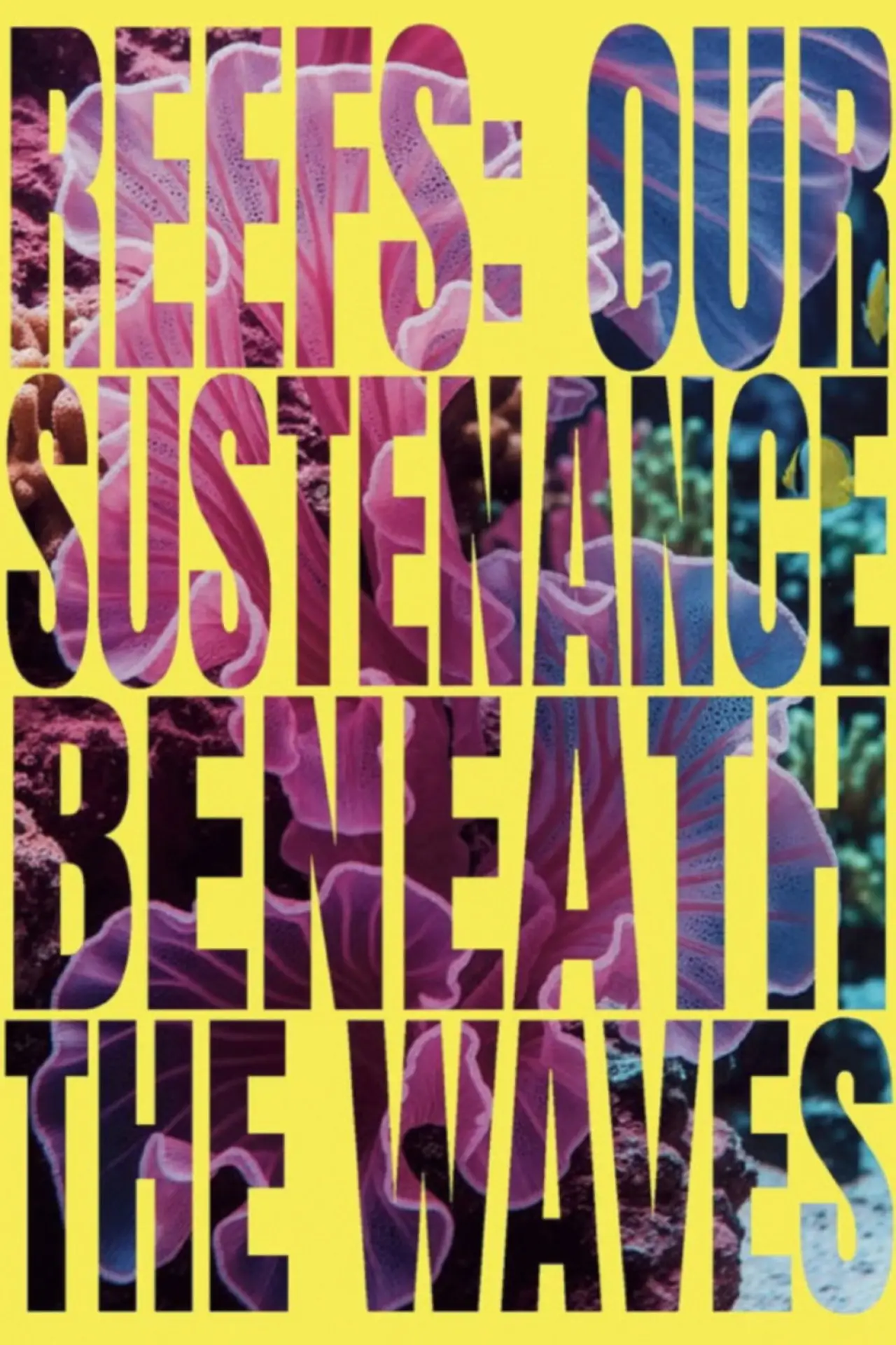 Movie poster "Reefs: Our Sustenance Beneath the Waves"