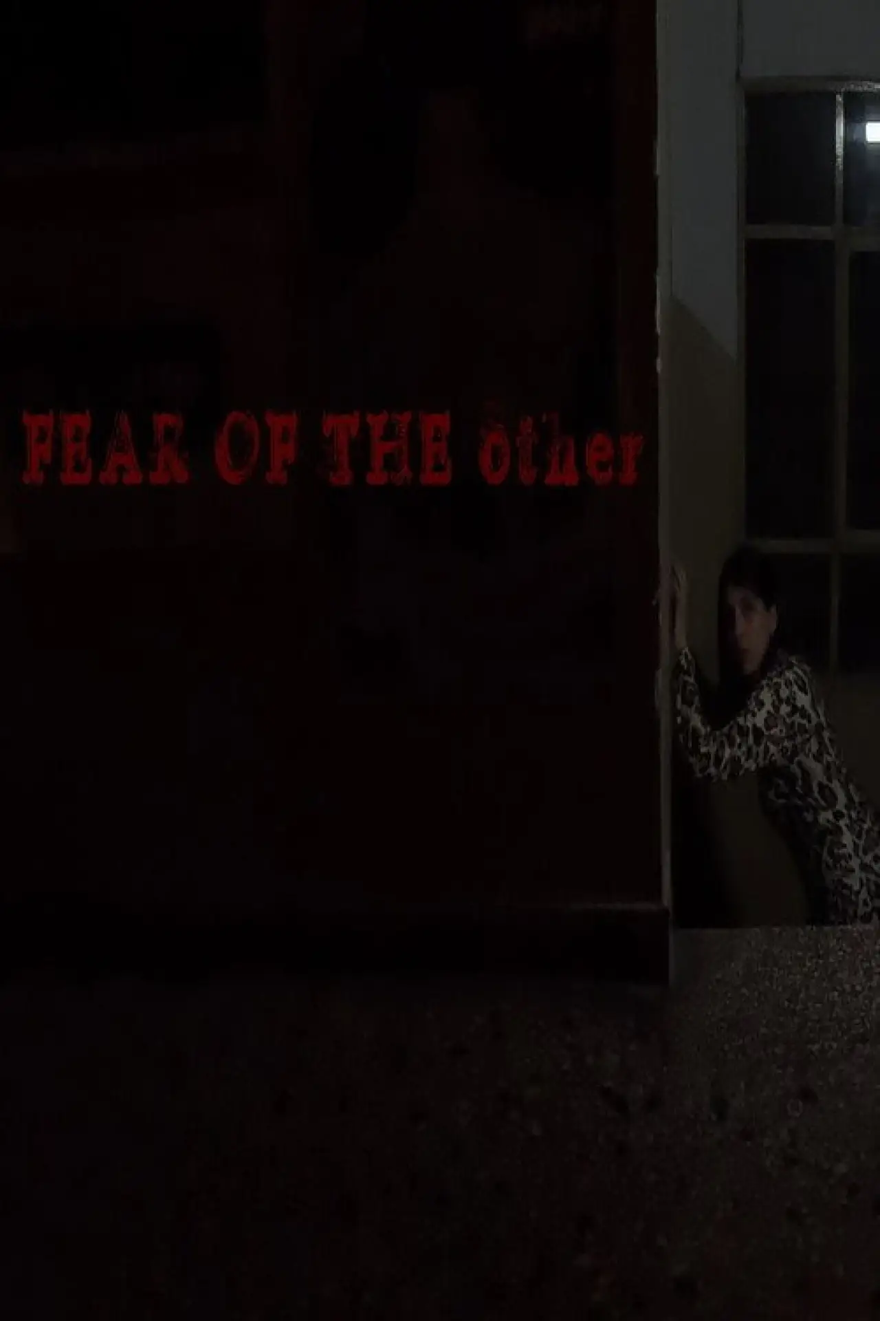 Movie poster "FEAR OF THE other"