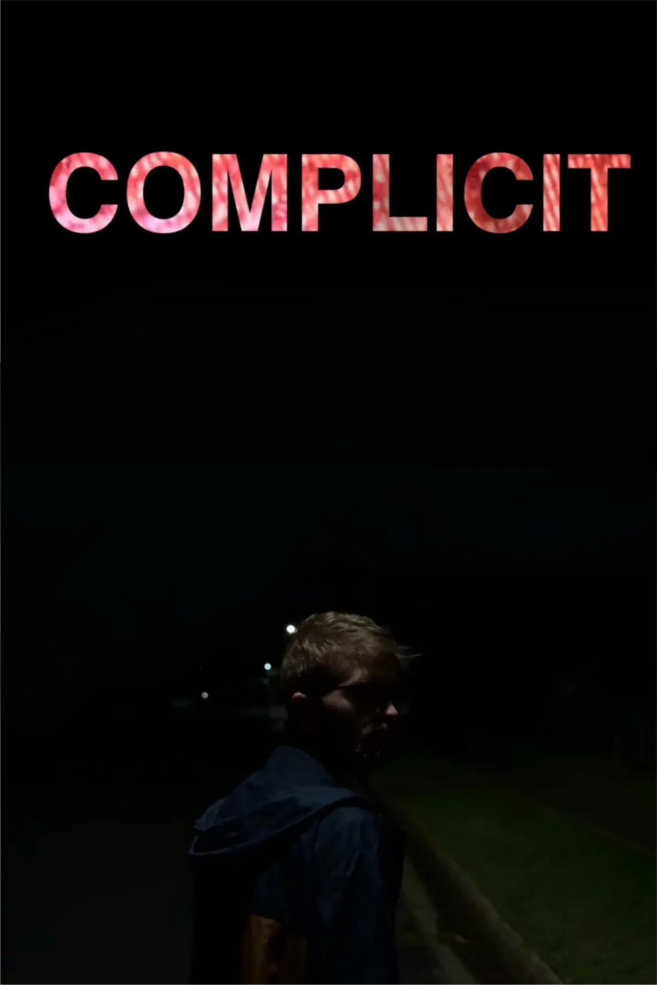 Movie poster "COMPLICIT"