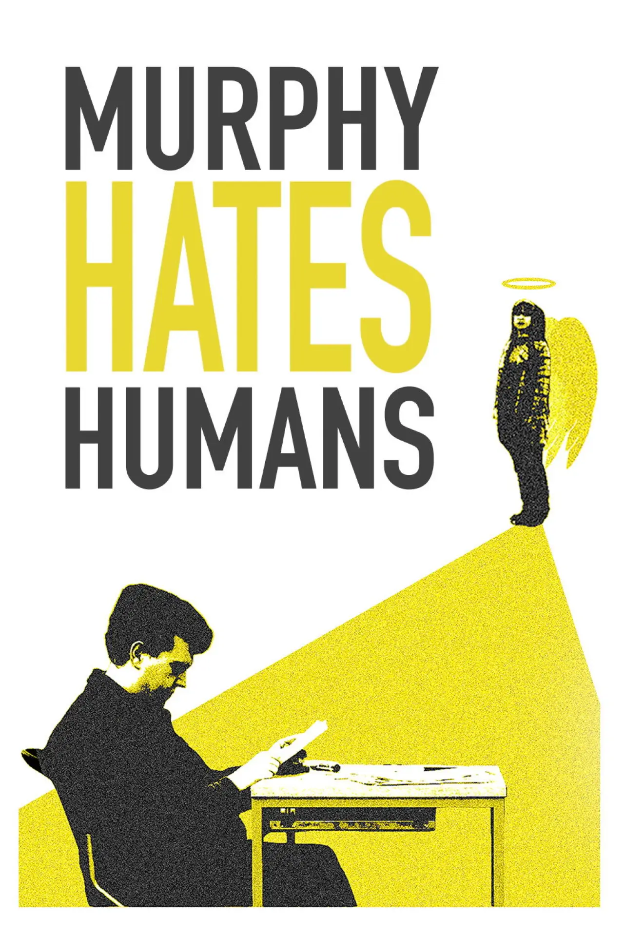 Movie poster "Murphy Hates Humans"