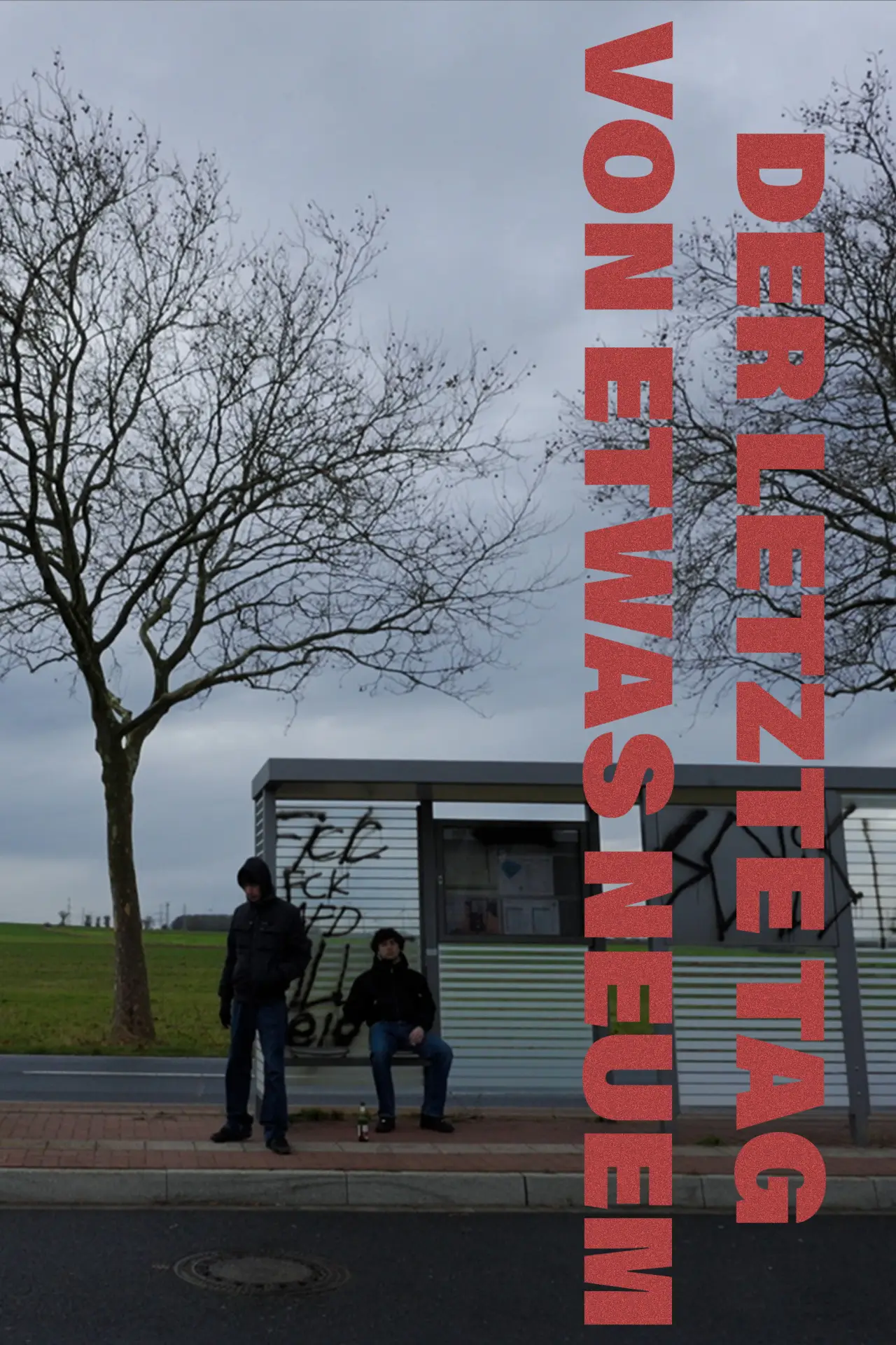 Movie poster "Der letzte Tag von etwas Neuem"