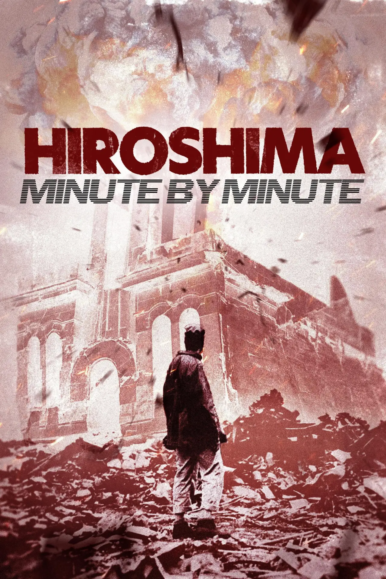 Movie poster "Hiroshima: Minute by Minute"