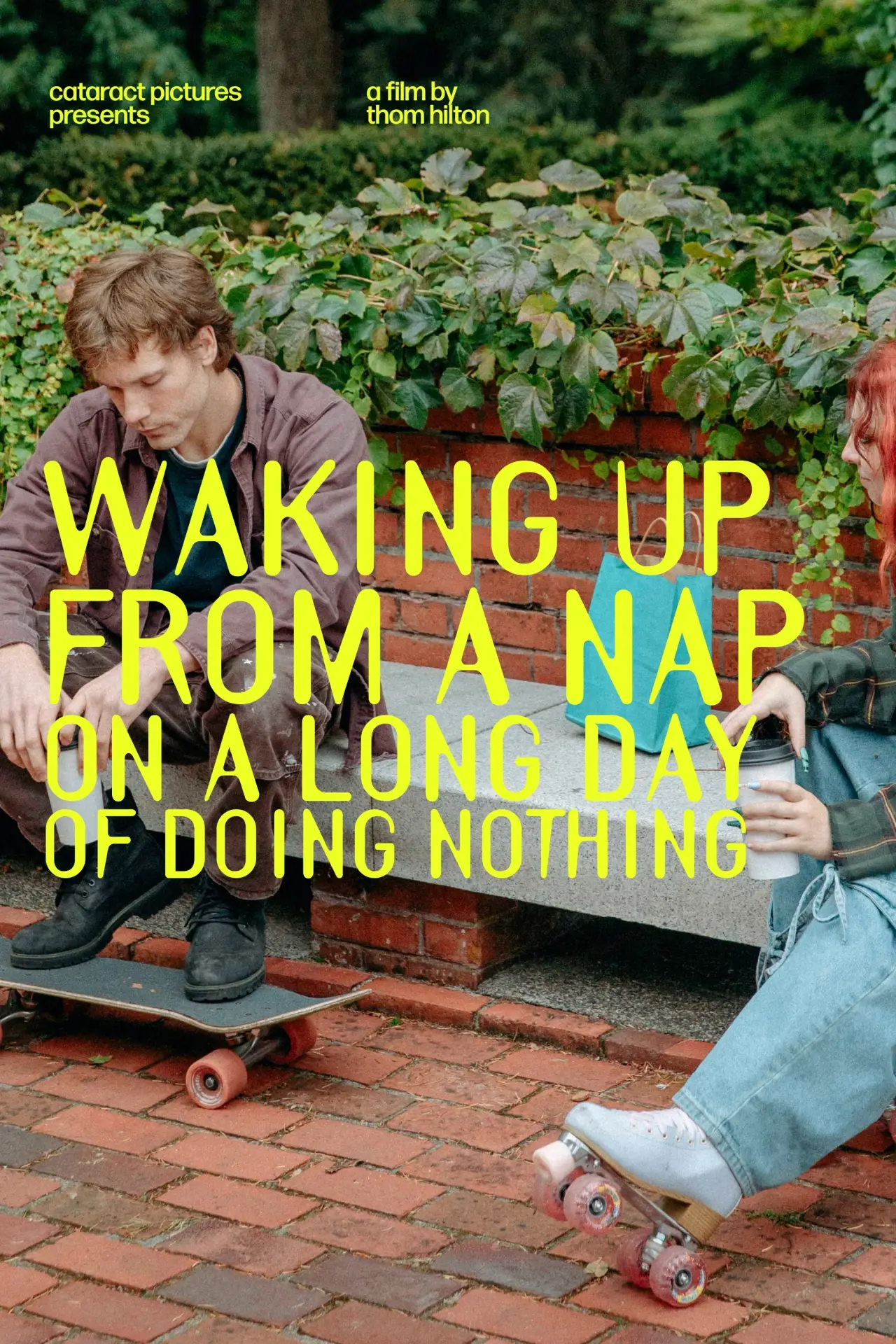 Movie poster "Waking Up From a Nap on a Long Day of Doing Nothing"