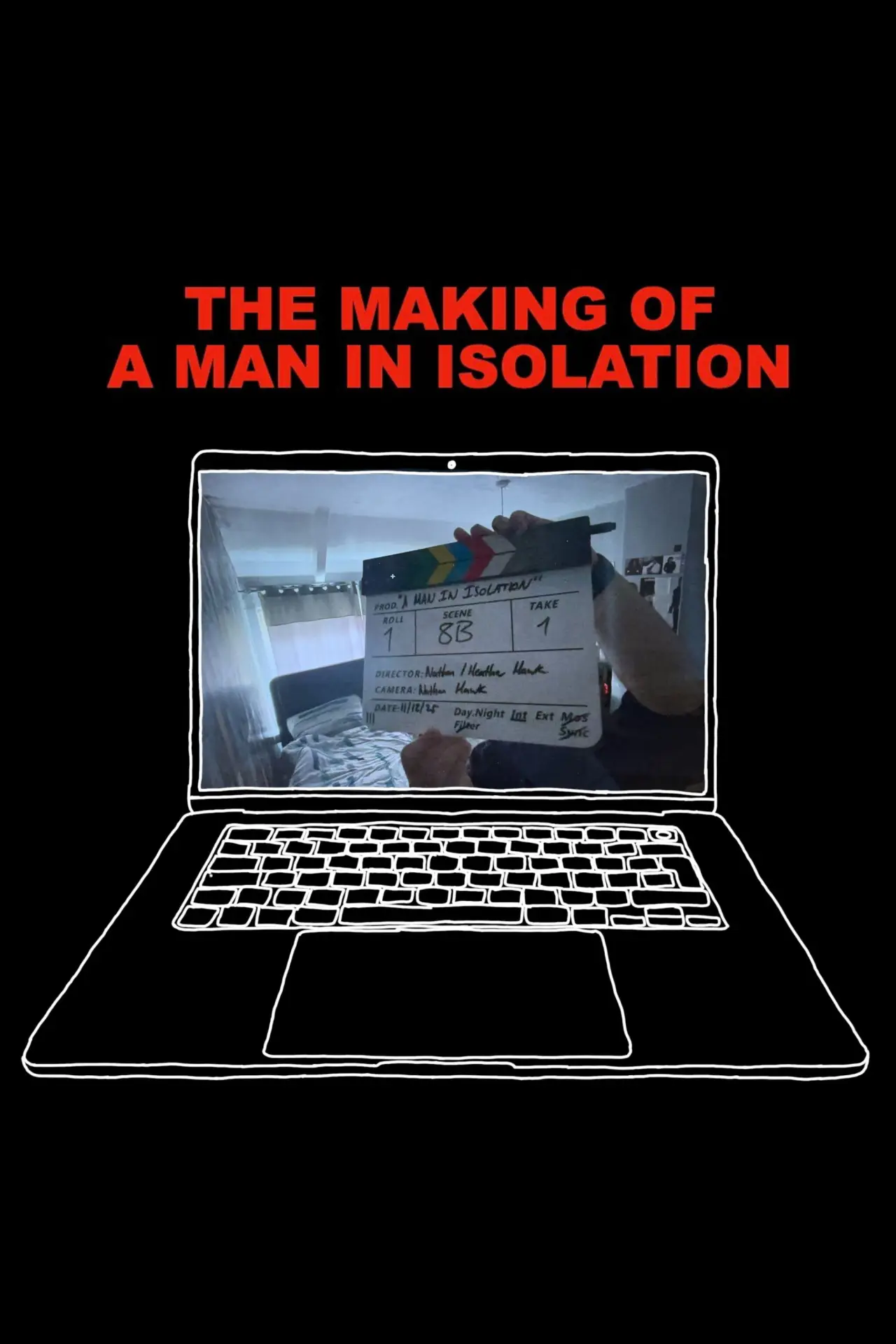 Movie poster "The Making of A Man in Isolation"