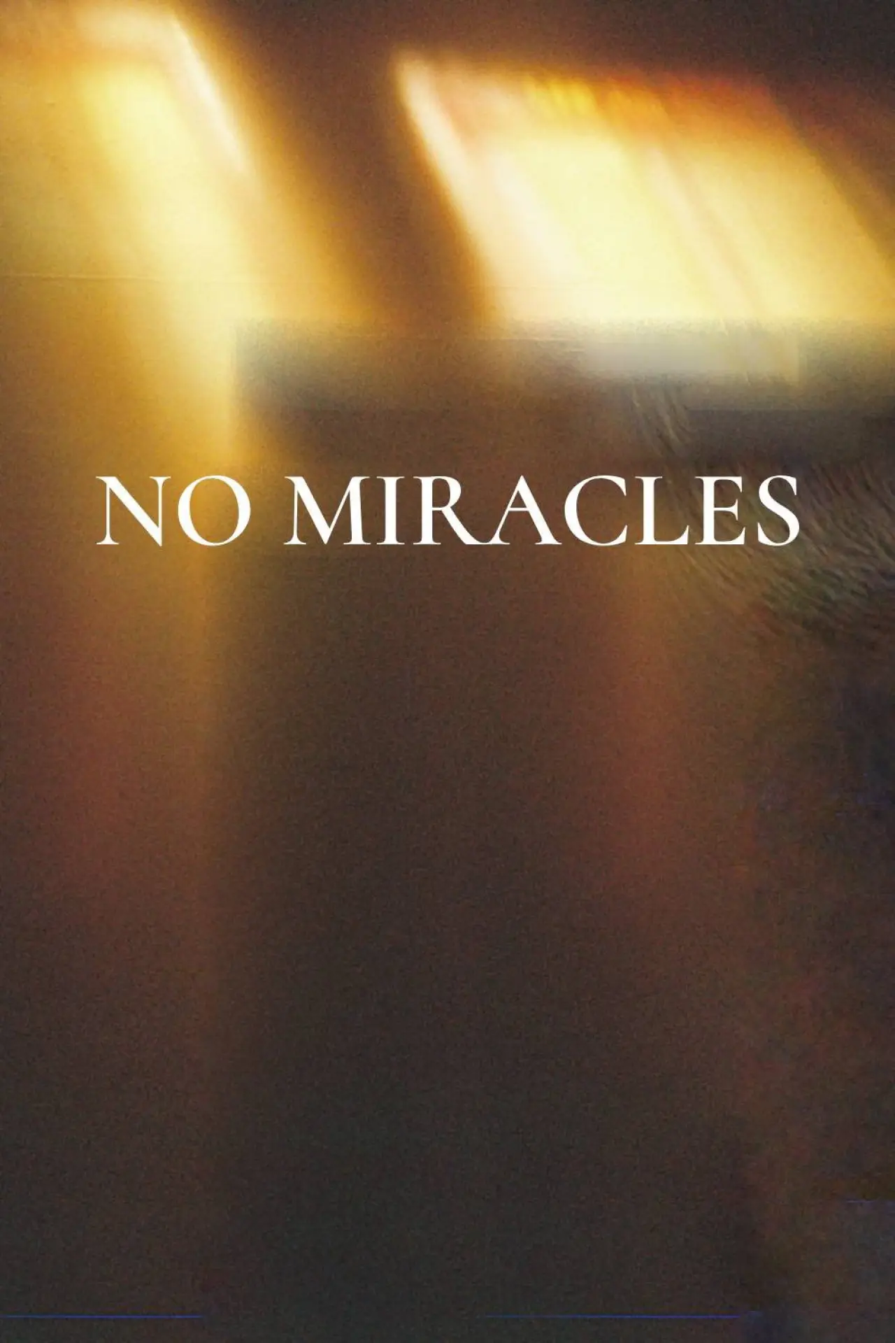 Movie poster "No Miracles"