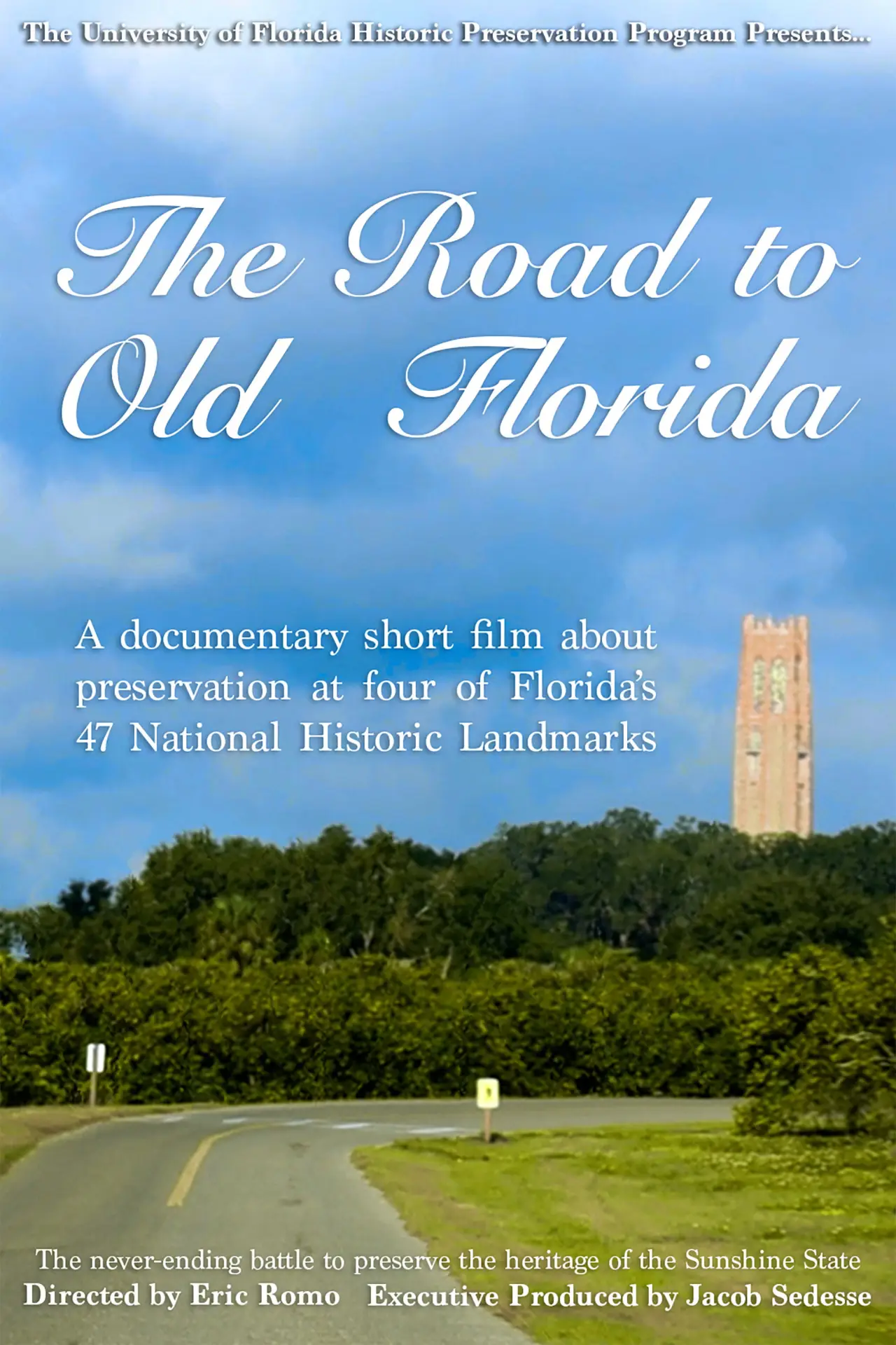 Movie poster "The Road to Old Florida"