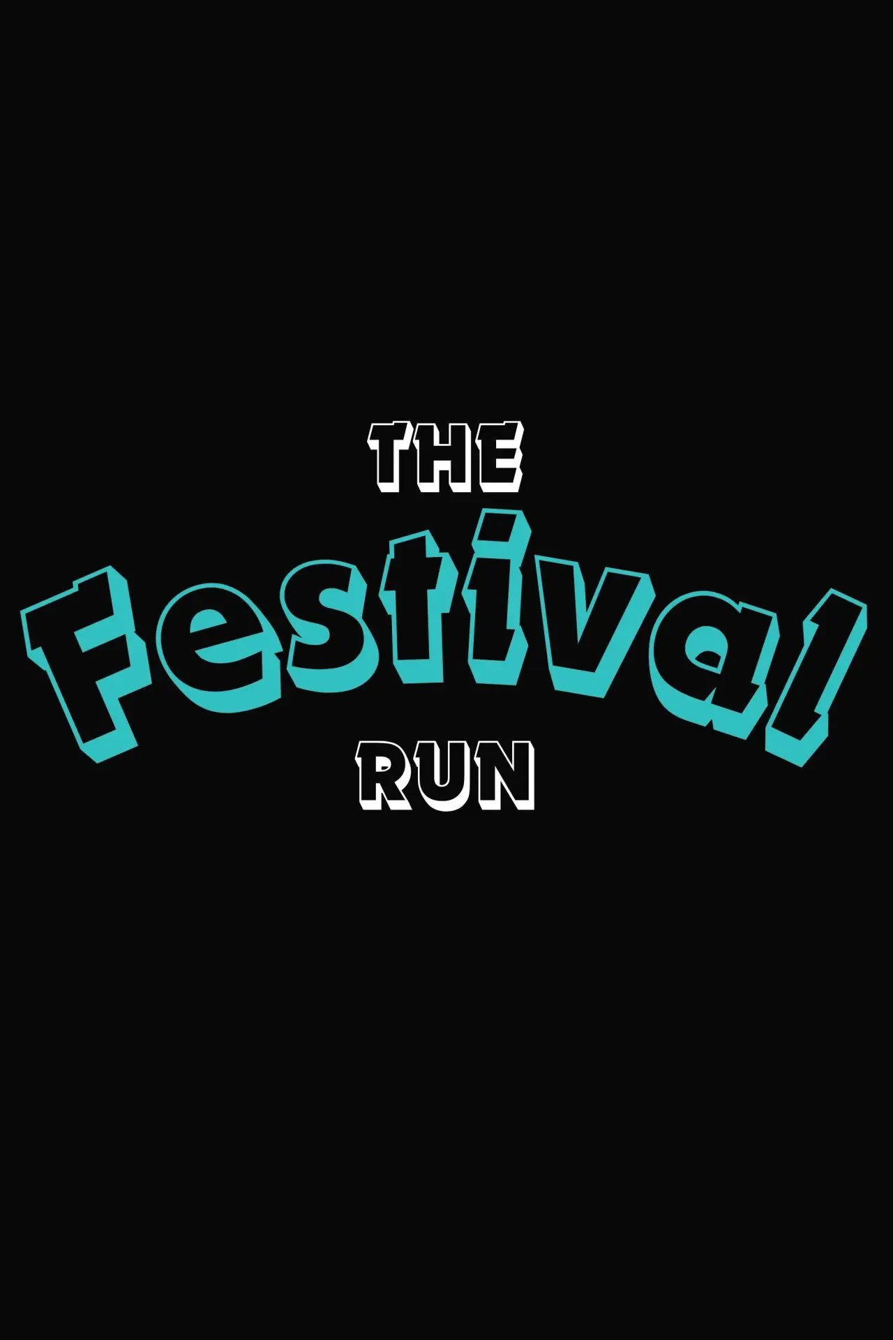 Movie poster "The Festival Run"
