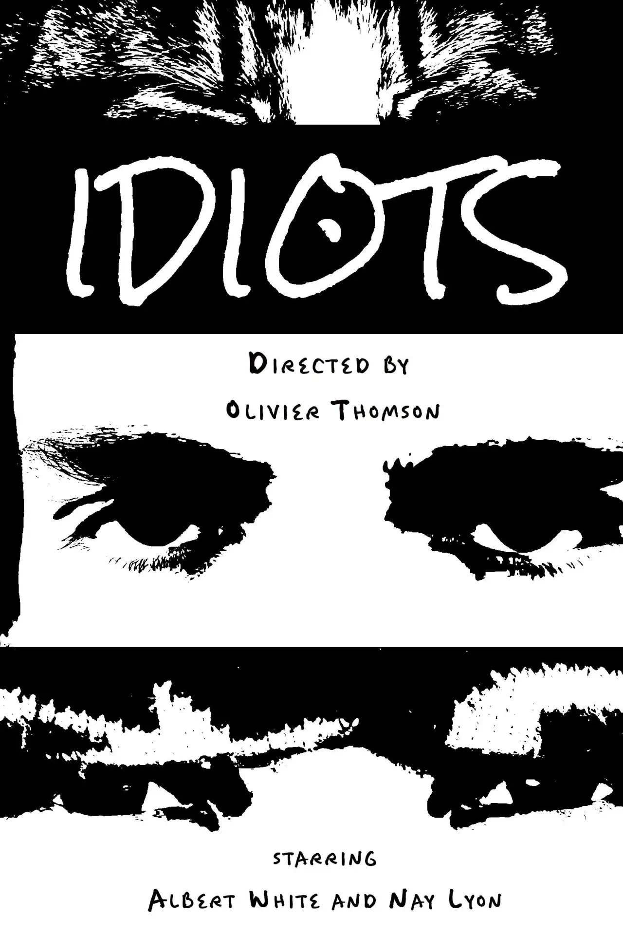Movie poster "IDIOTS"