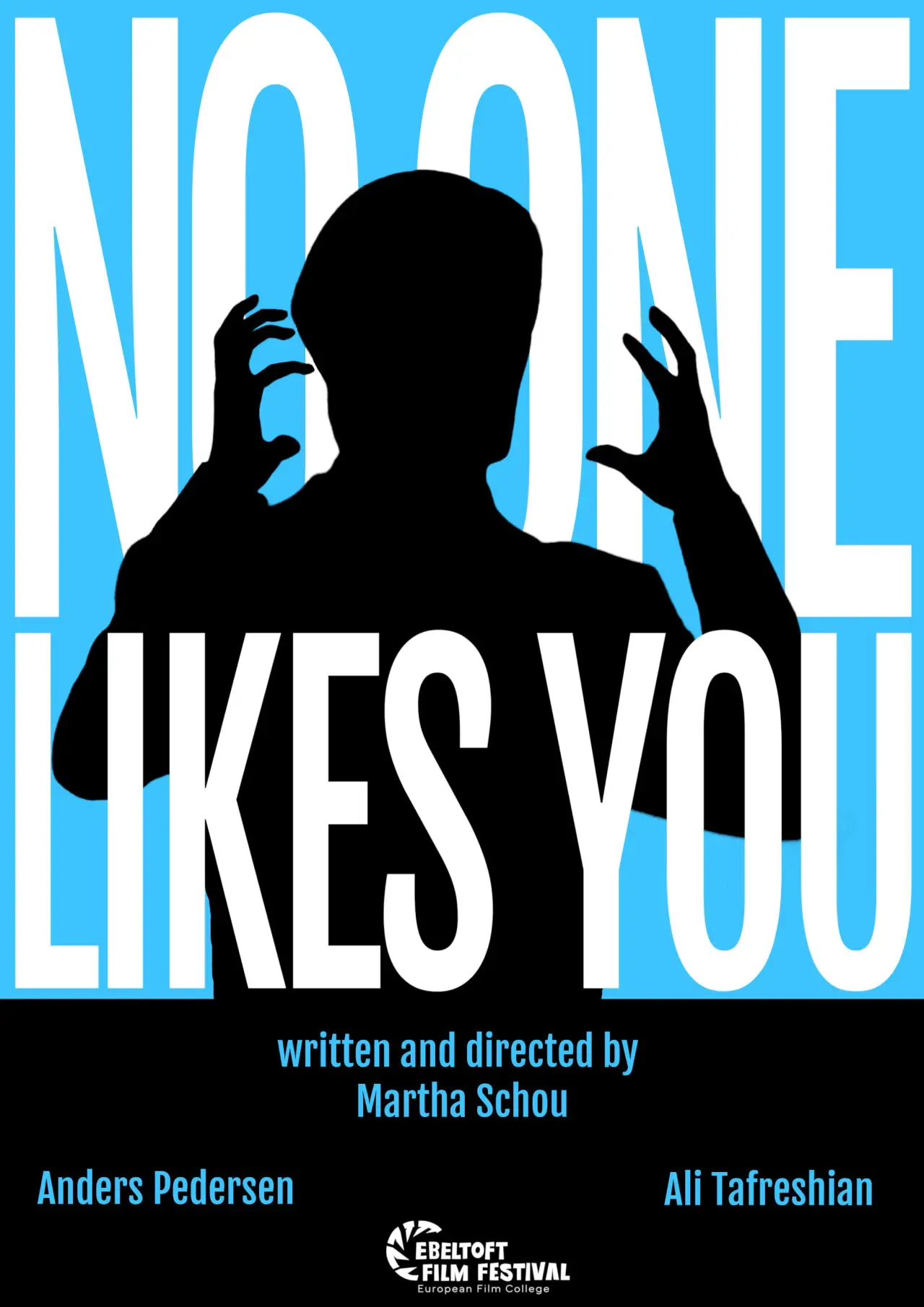Movie poster "NO ONE LIKES YOU"
