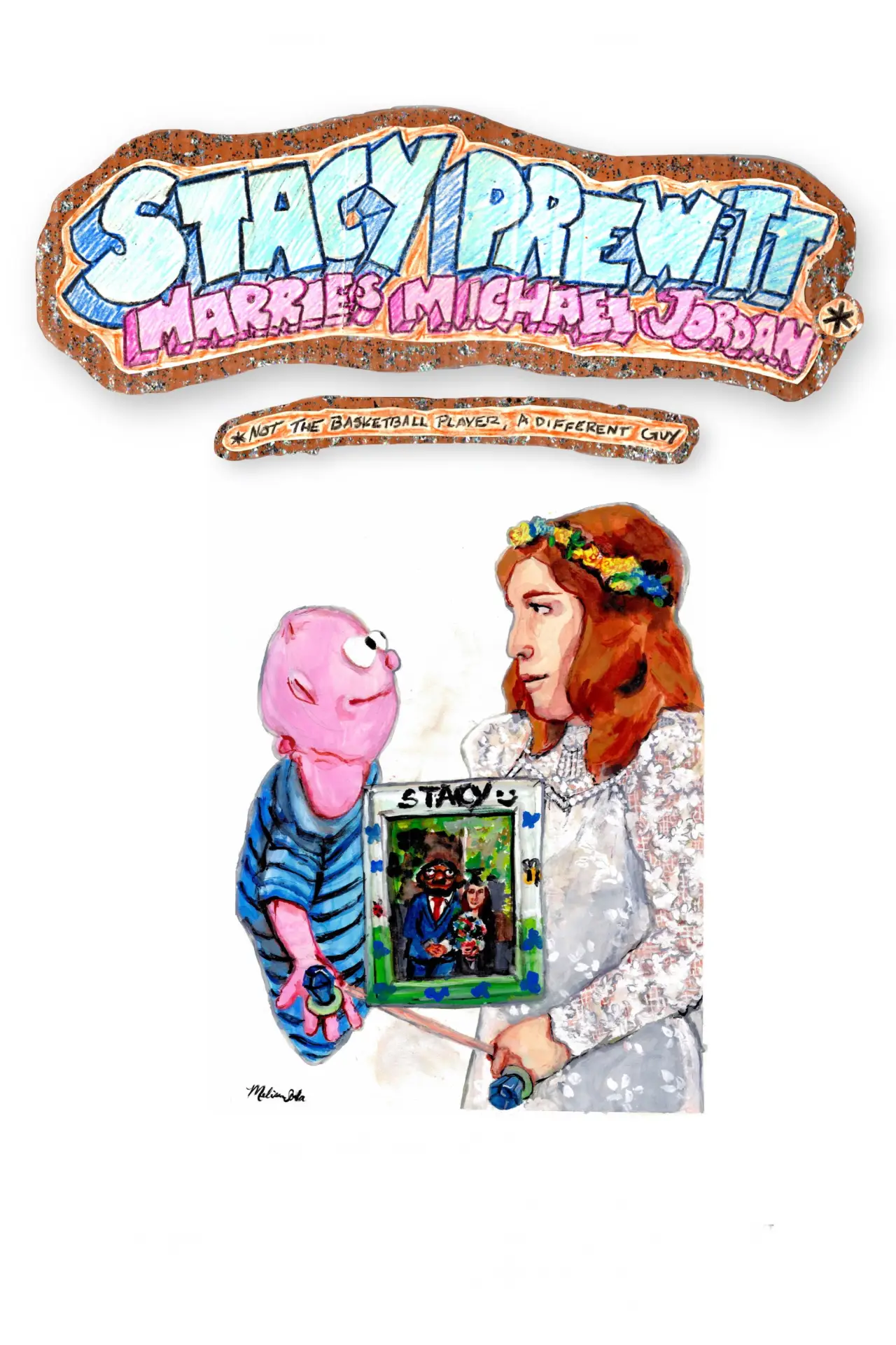 Movie poster "Stacy Prewitt Marries Michael Jordan (Not the Basketball Player, a Different Guy)"