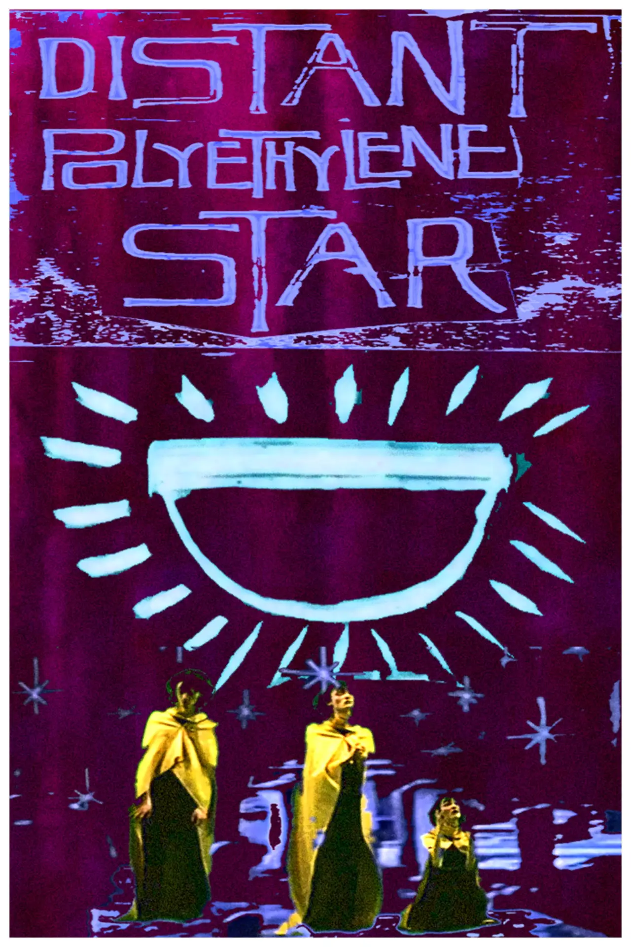 Movie poster "Distant Polyethylene Star"