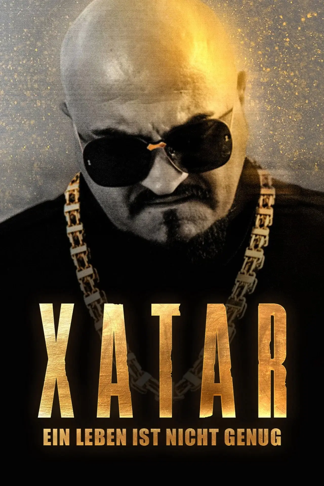 Movie poster "Xatar - Ein Leben ist nicht genug"