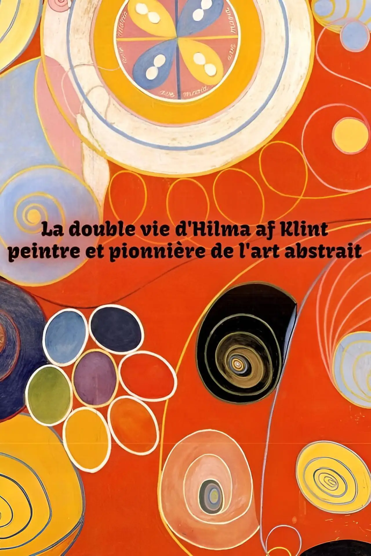 Movie poster "The Double Life of Hilma Af Klint: Pioneer of Abstract Art"