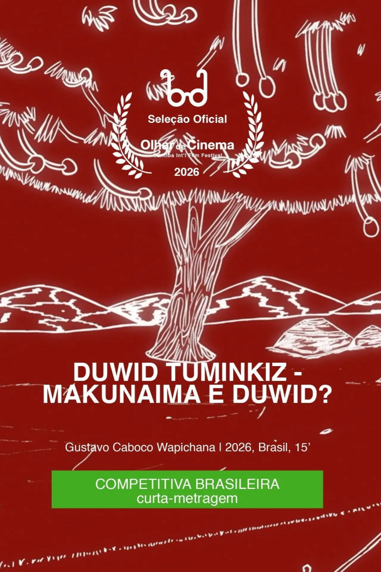 Movie poster "Duwid Tuminkiz - Makunaima é Duwid?"
