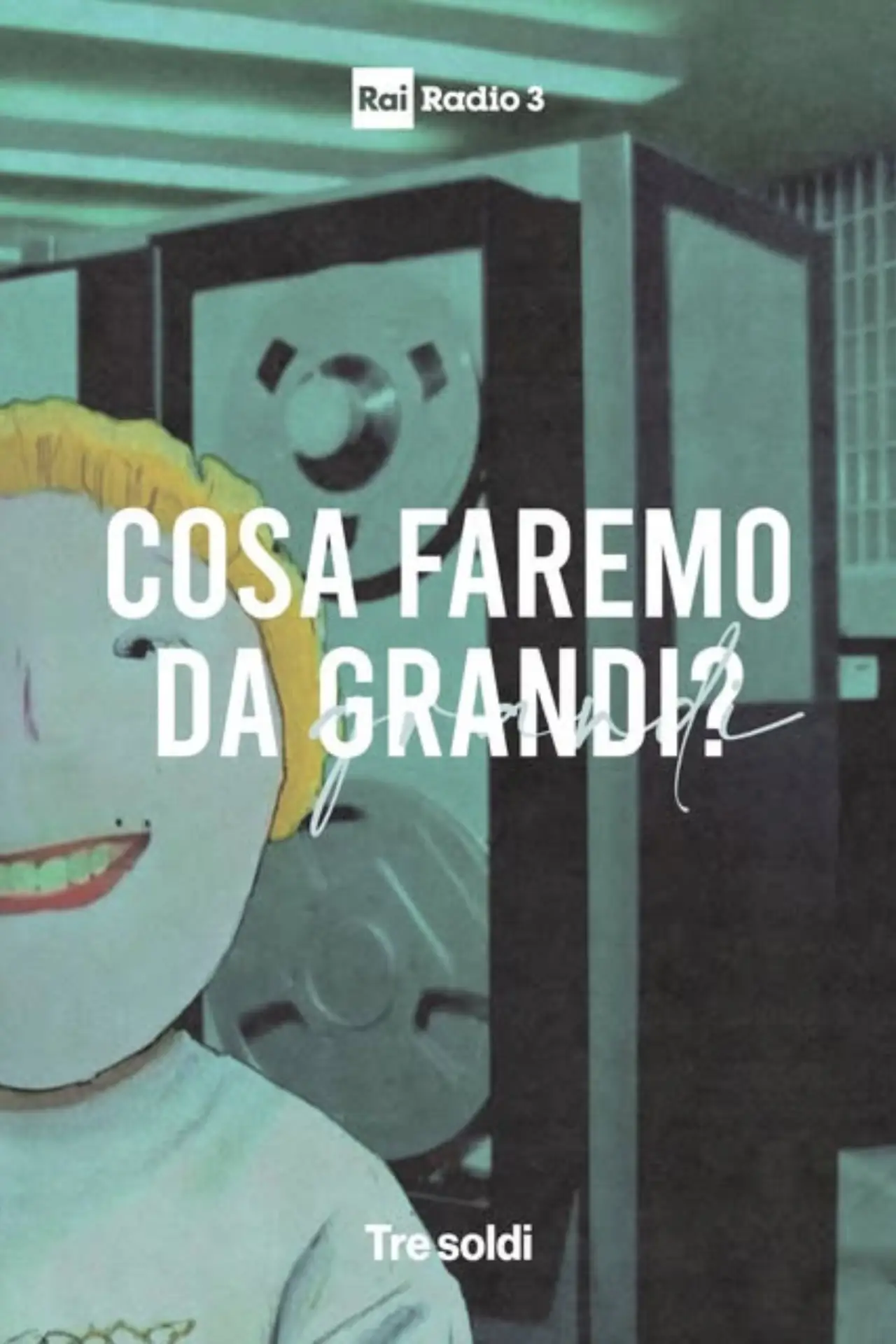 Movie poster "Cosa faremo da grandi"