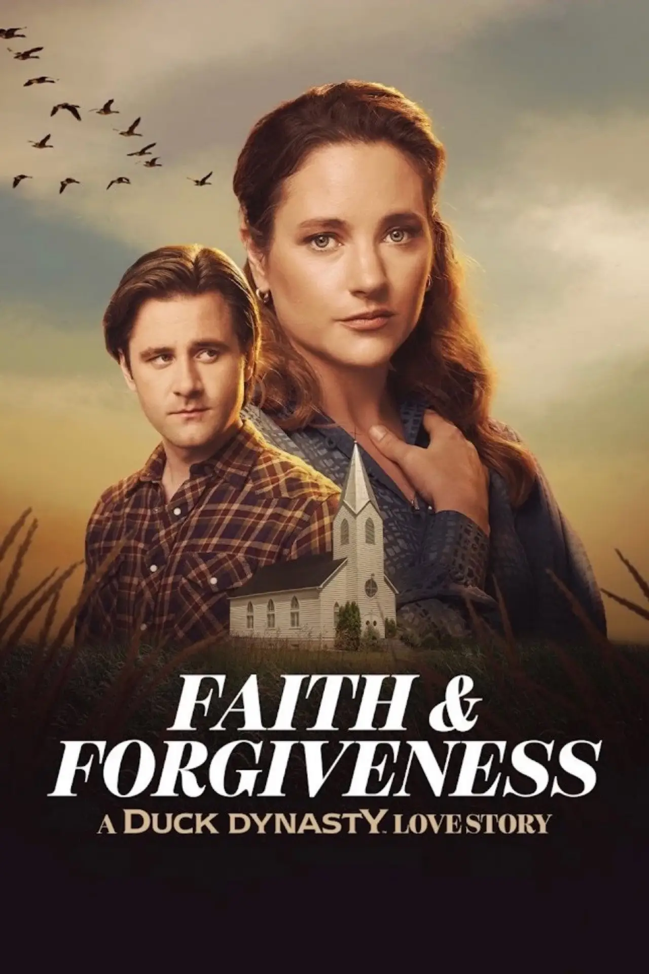 Movie poster "Faith & Forgiveness: A Duck Dynasty Love Story"