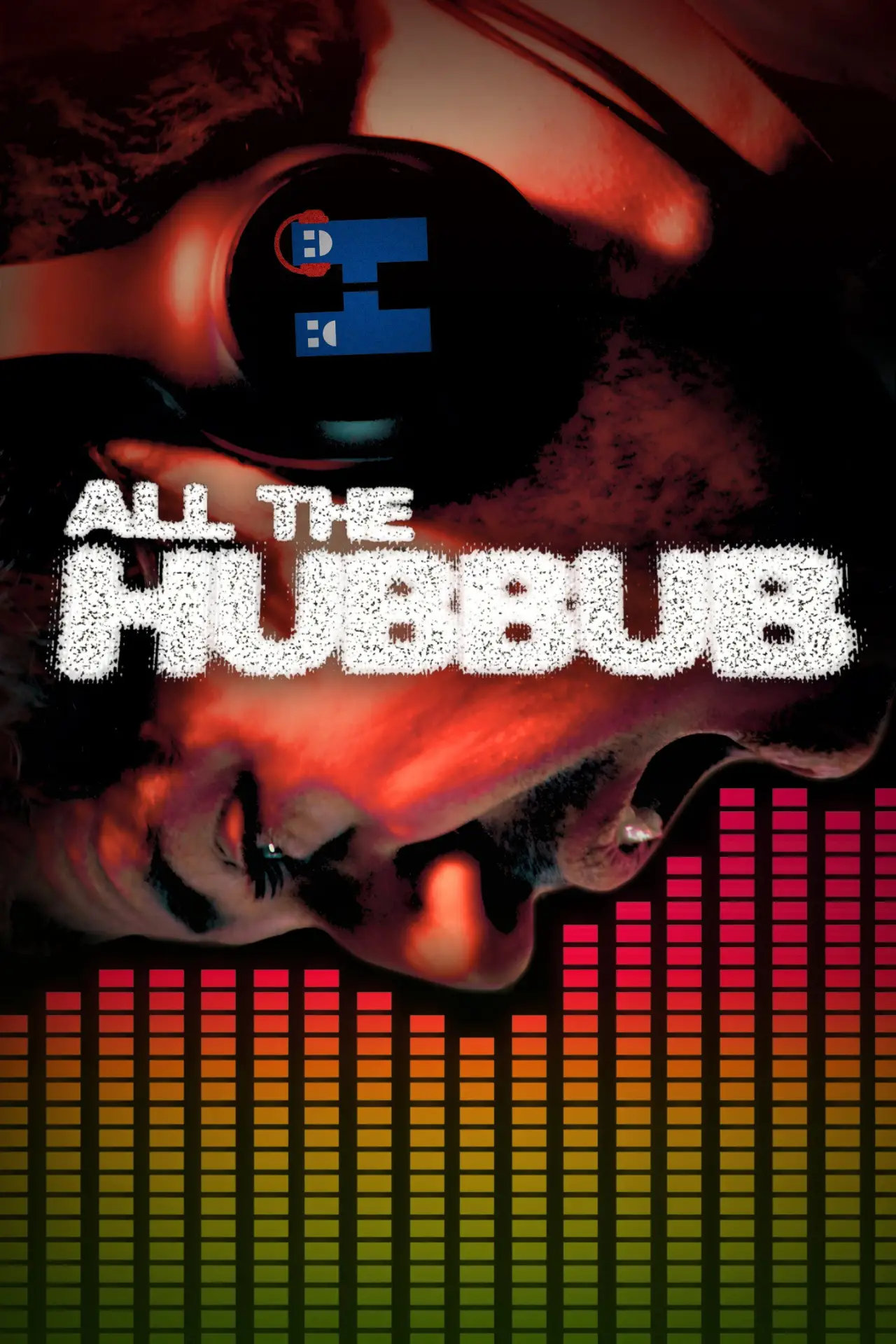 Movie poster "All the Hubbub"