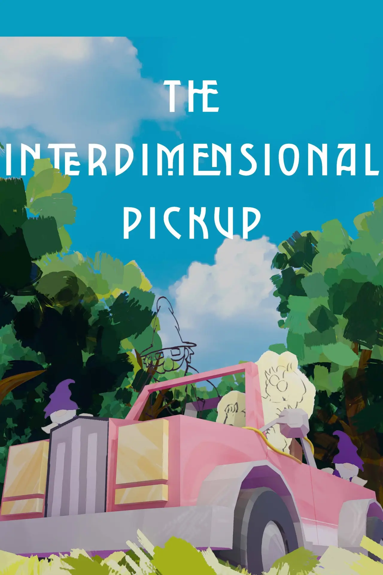 Movie poster "The Interdimensional Pickup"
