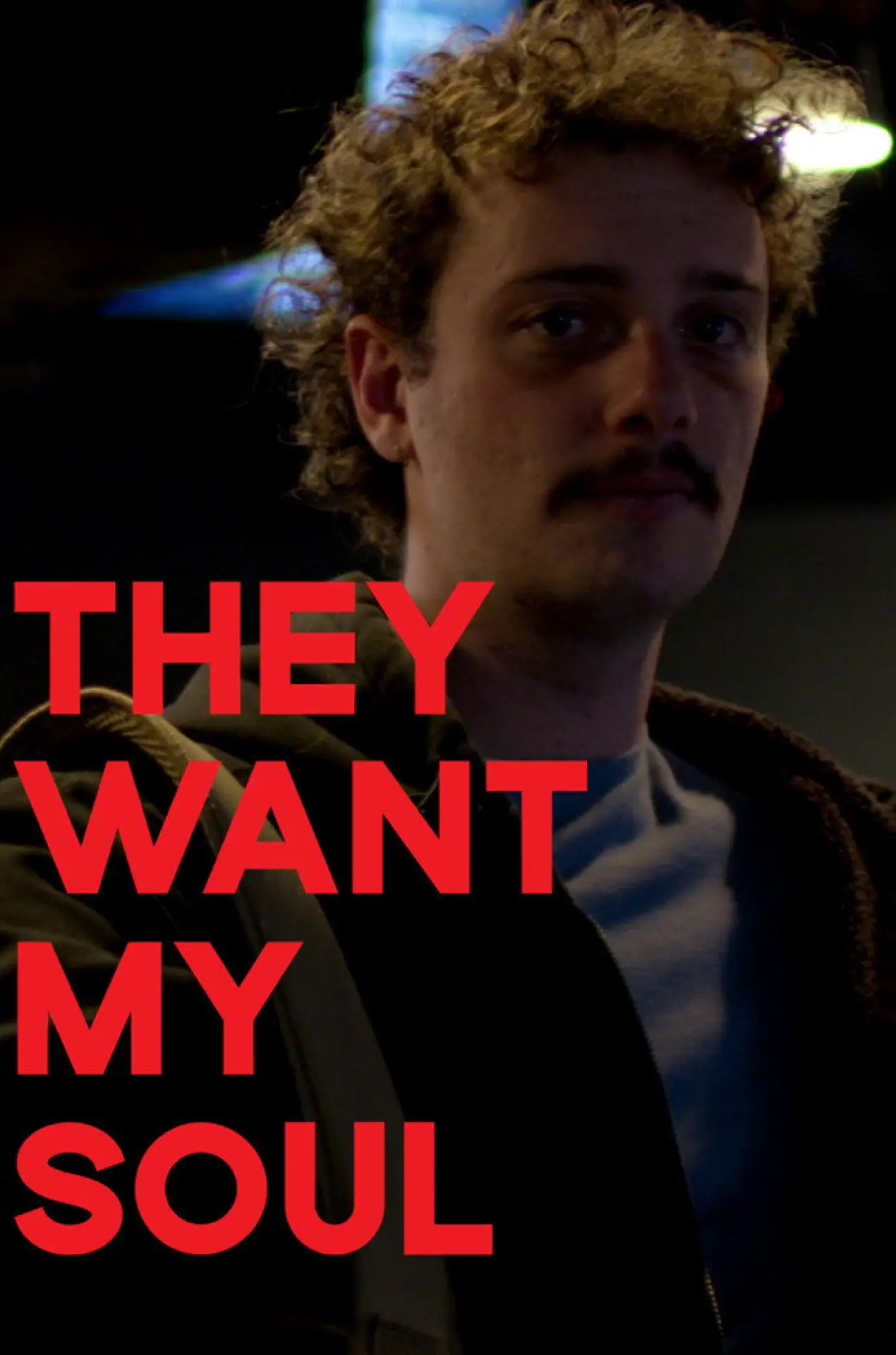 Movie poster "They Want My Soul"