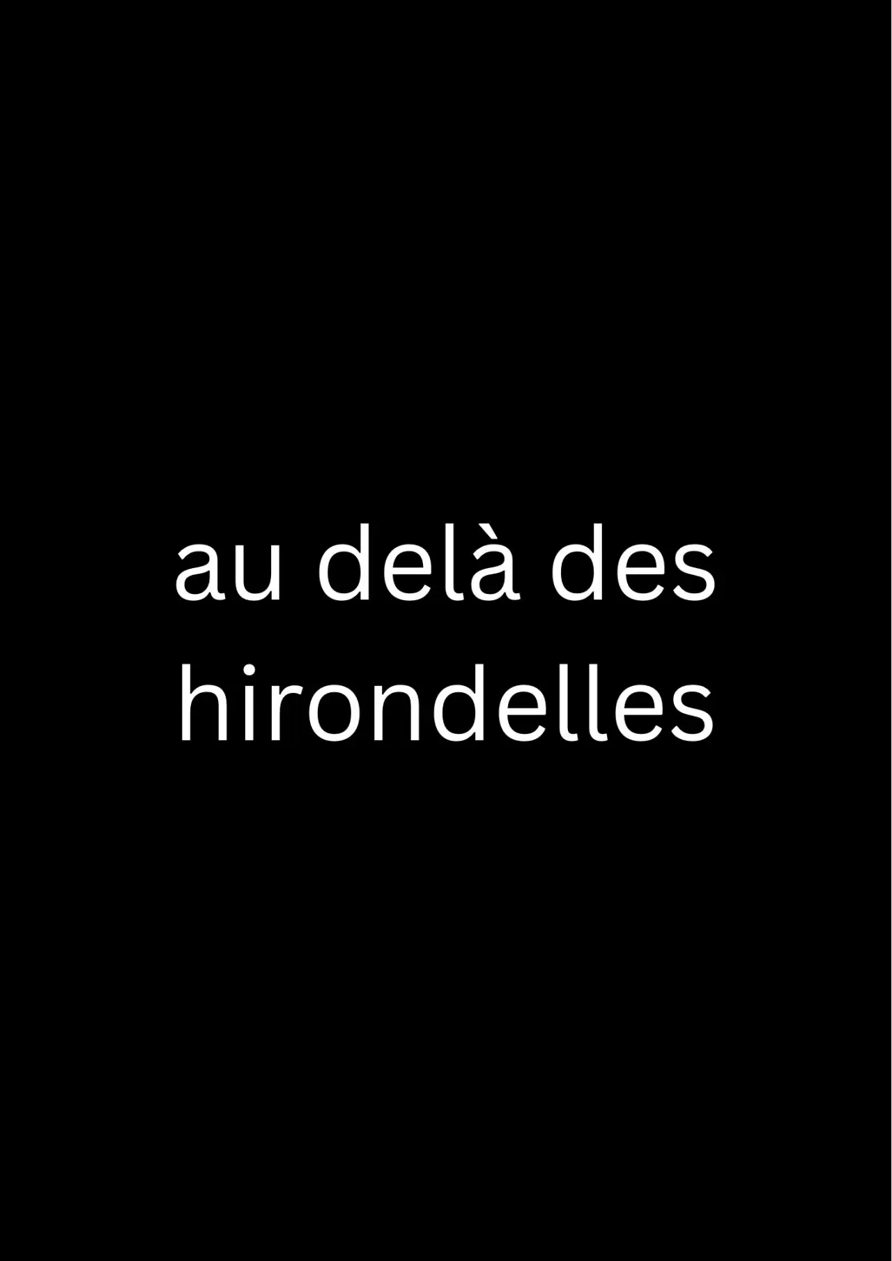 Movie poster "au delà des hirondelles"