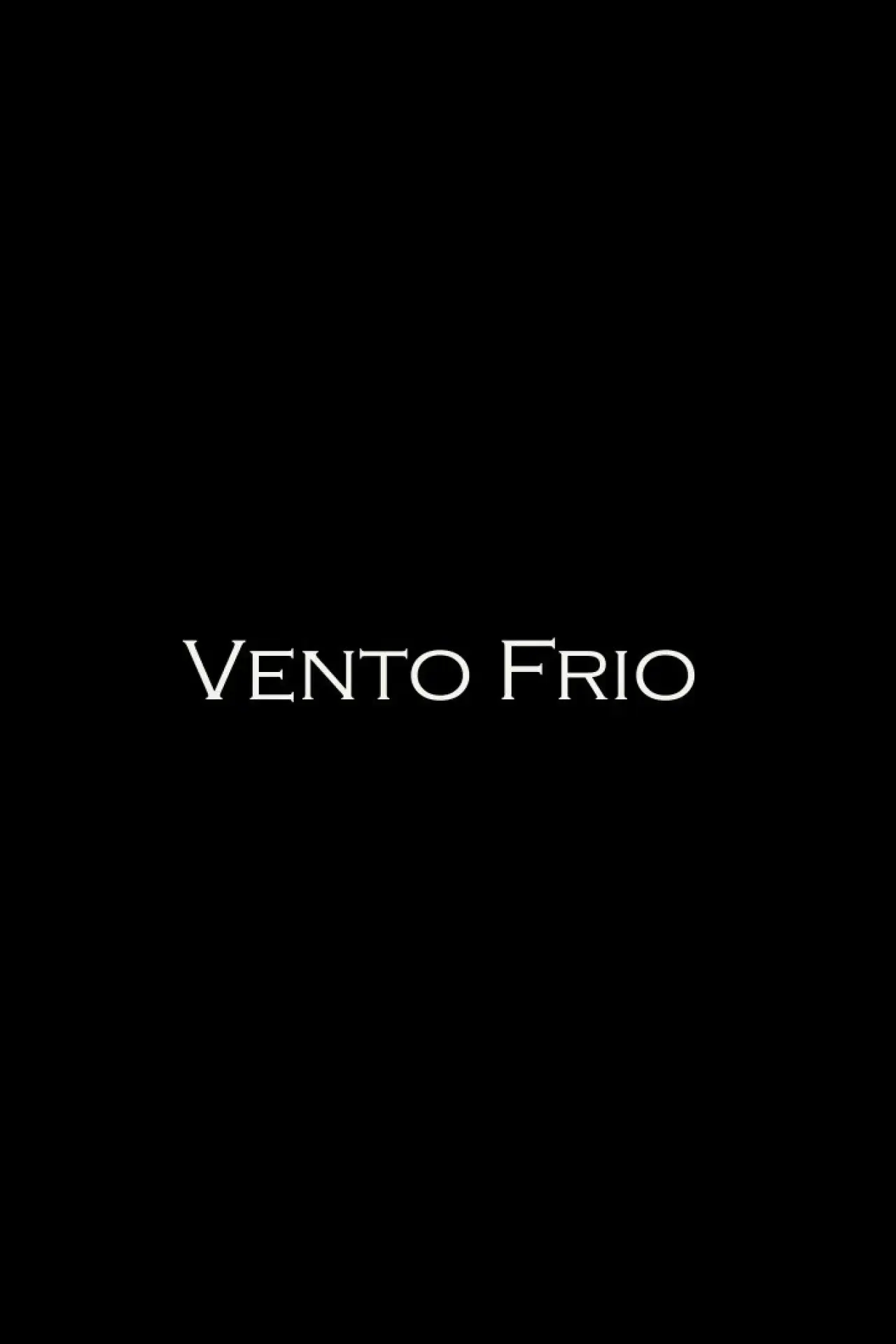 Movie poster "Vento Frio"