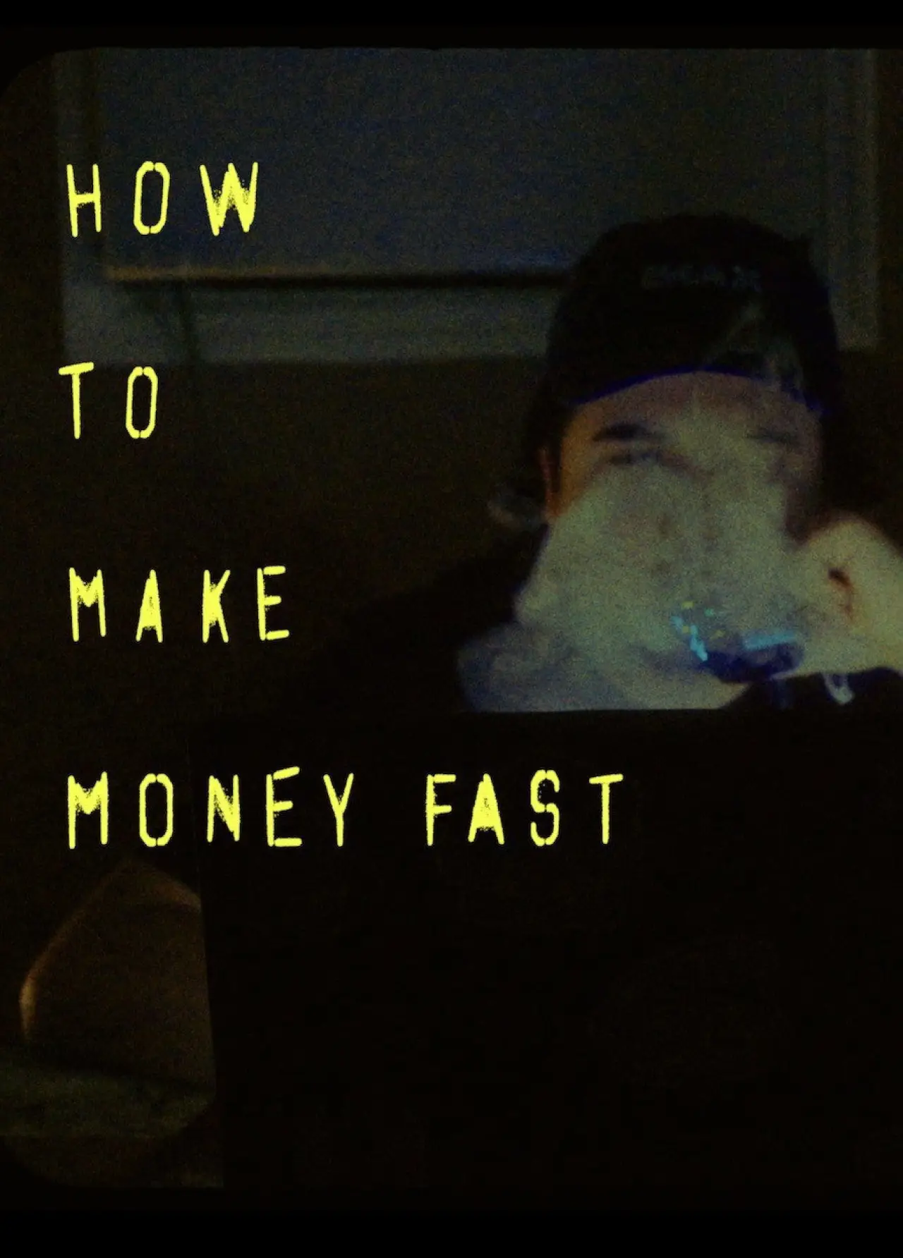 Movie poster "How to make money fast"
