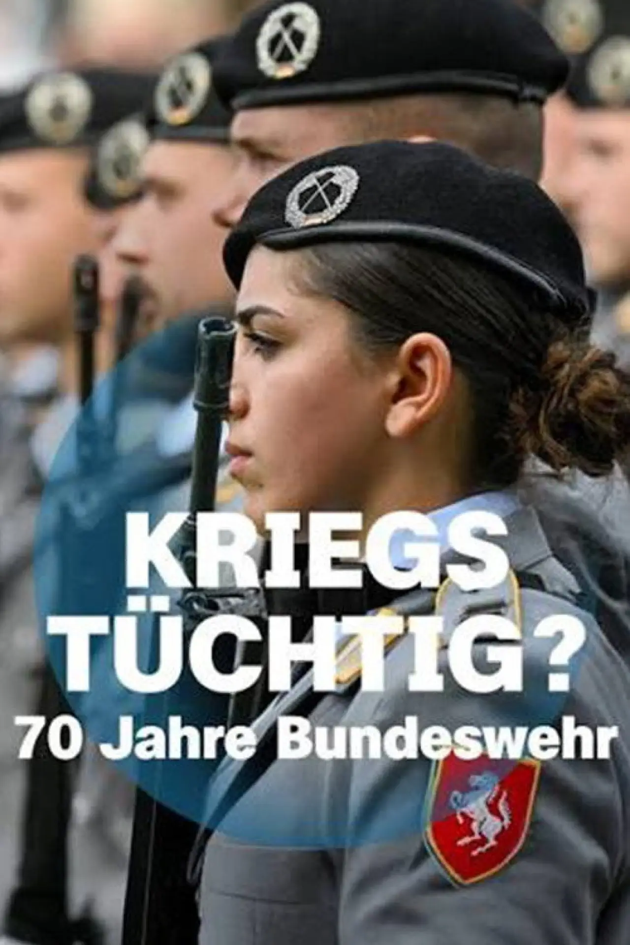 Movie poster "Kriegstüchtig? 70 Jahre Bundeswehr"
