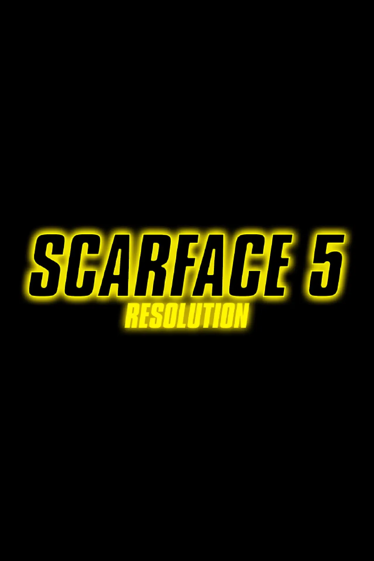 Movie poster "SCARFACE 5: RESOLUTION"