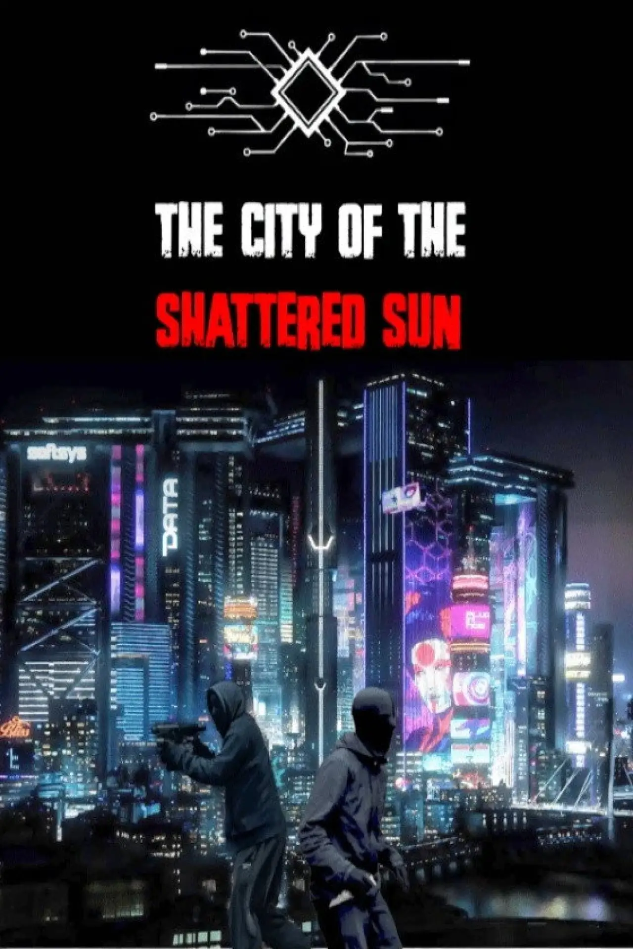 Movie poster "The City of the Shattered Sun Episode 1 - The fall of the Elites"