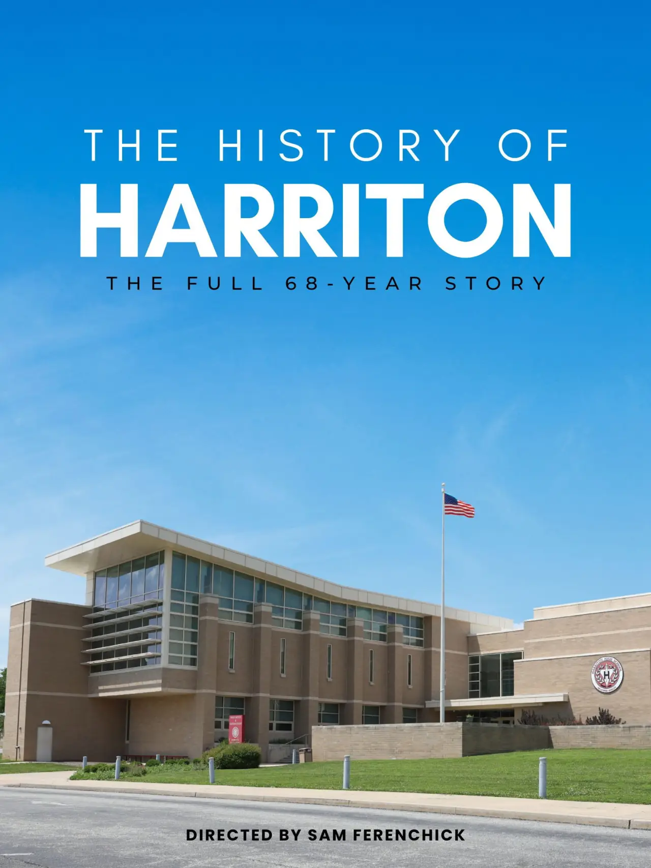 Movie poster "The History of Harriton"