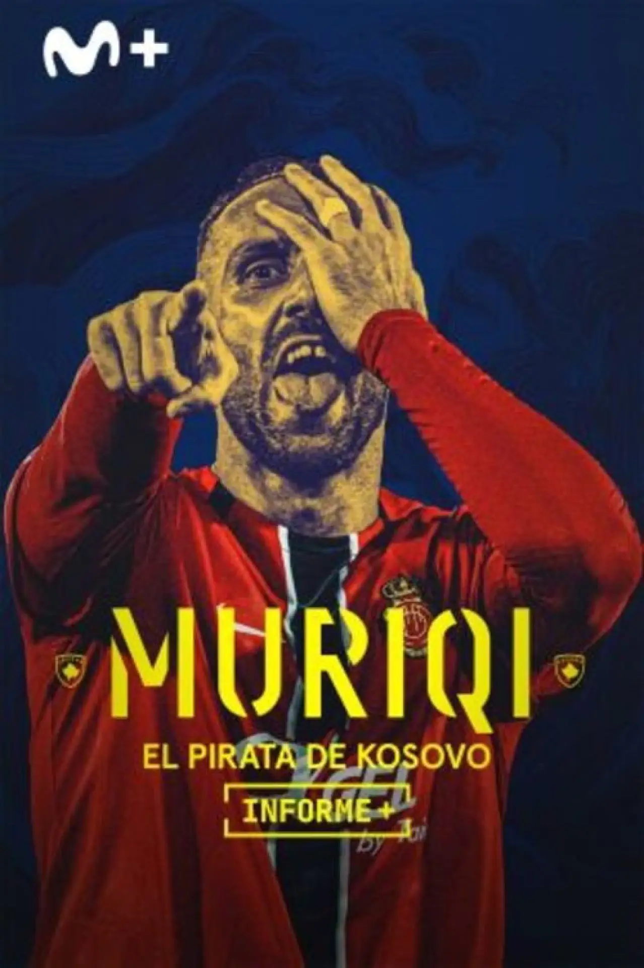 Movie poster "Informe Plus+. Muriqi, el pirata de Kosovo"