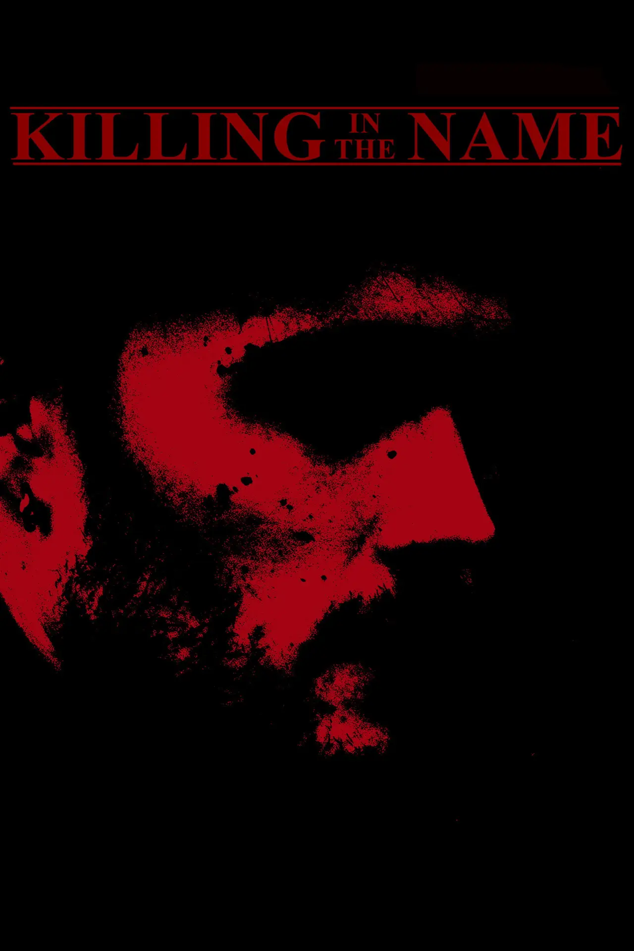 Movie poster "Killing in the Name"