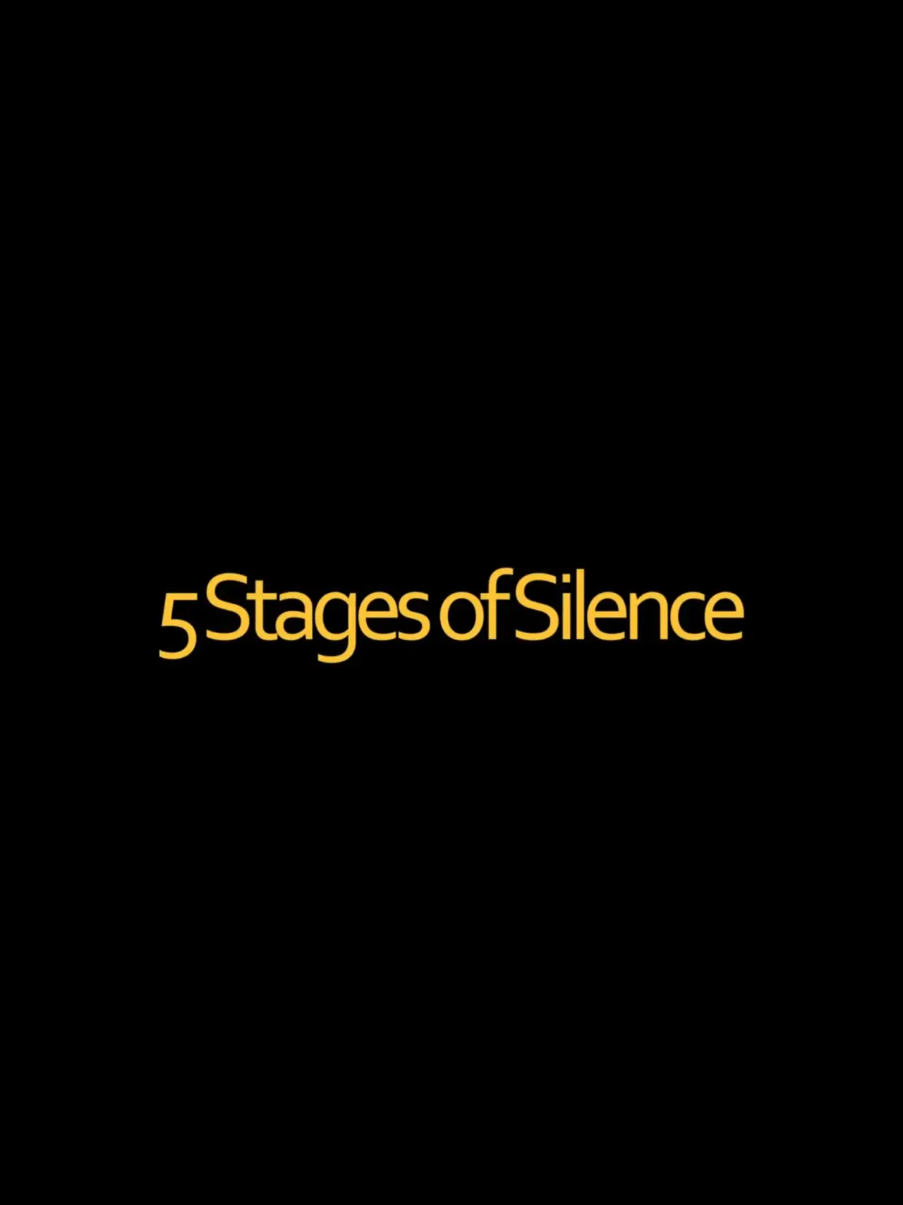 Movie poster "5 Stages of Silence"