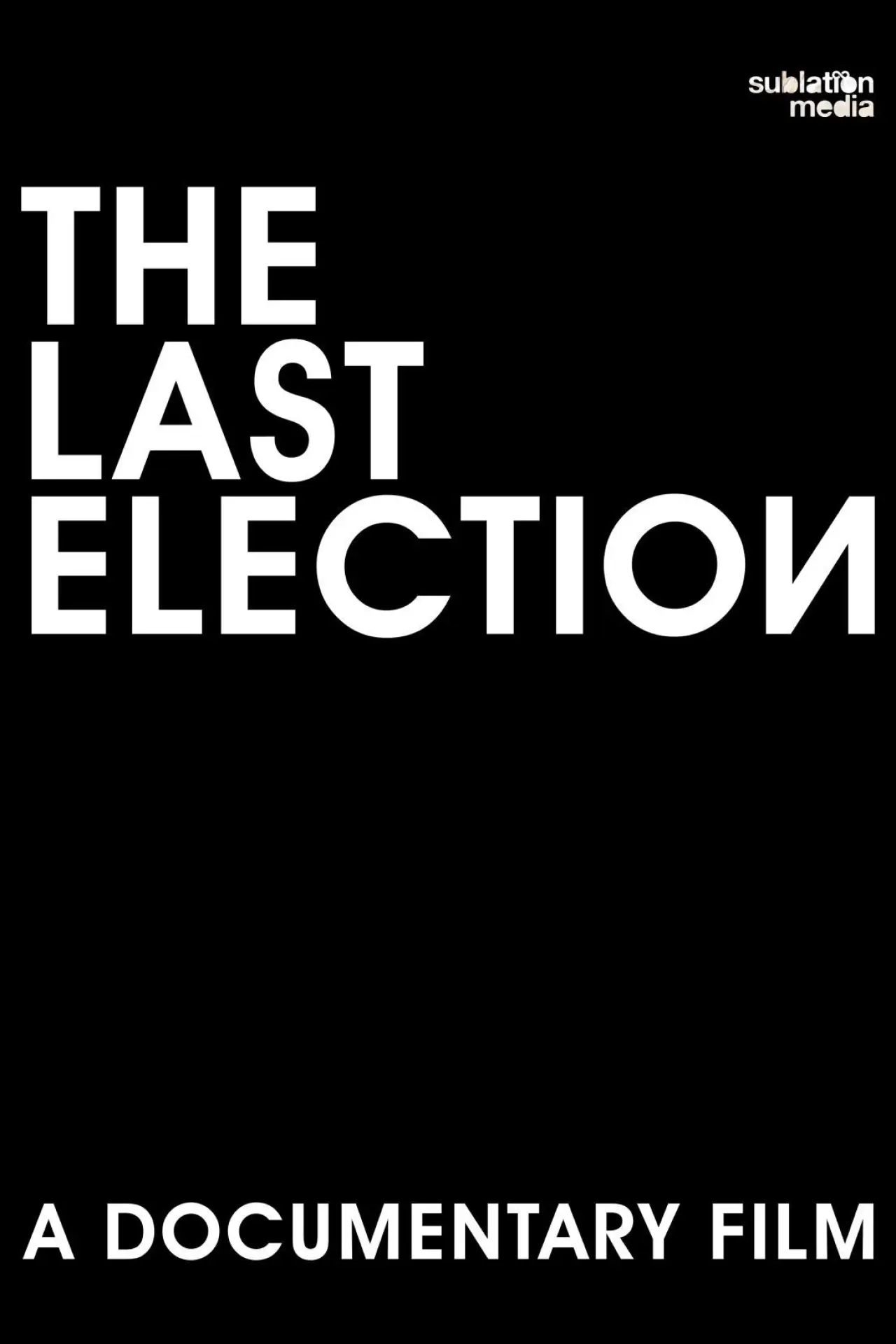 Movie poster "The Last Election"