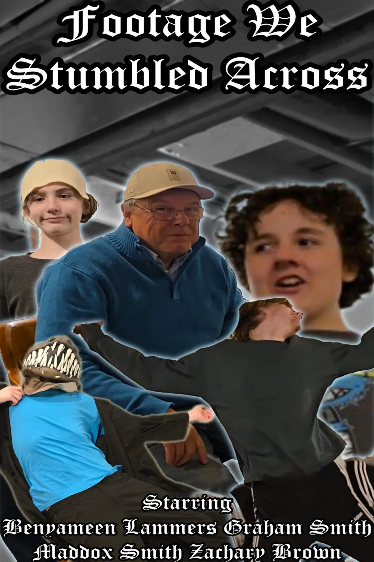 Movie poster "Footage we stumbled across"