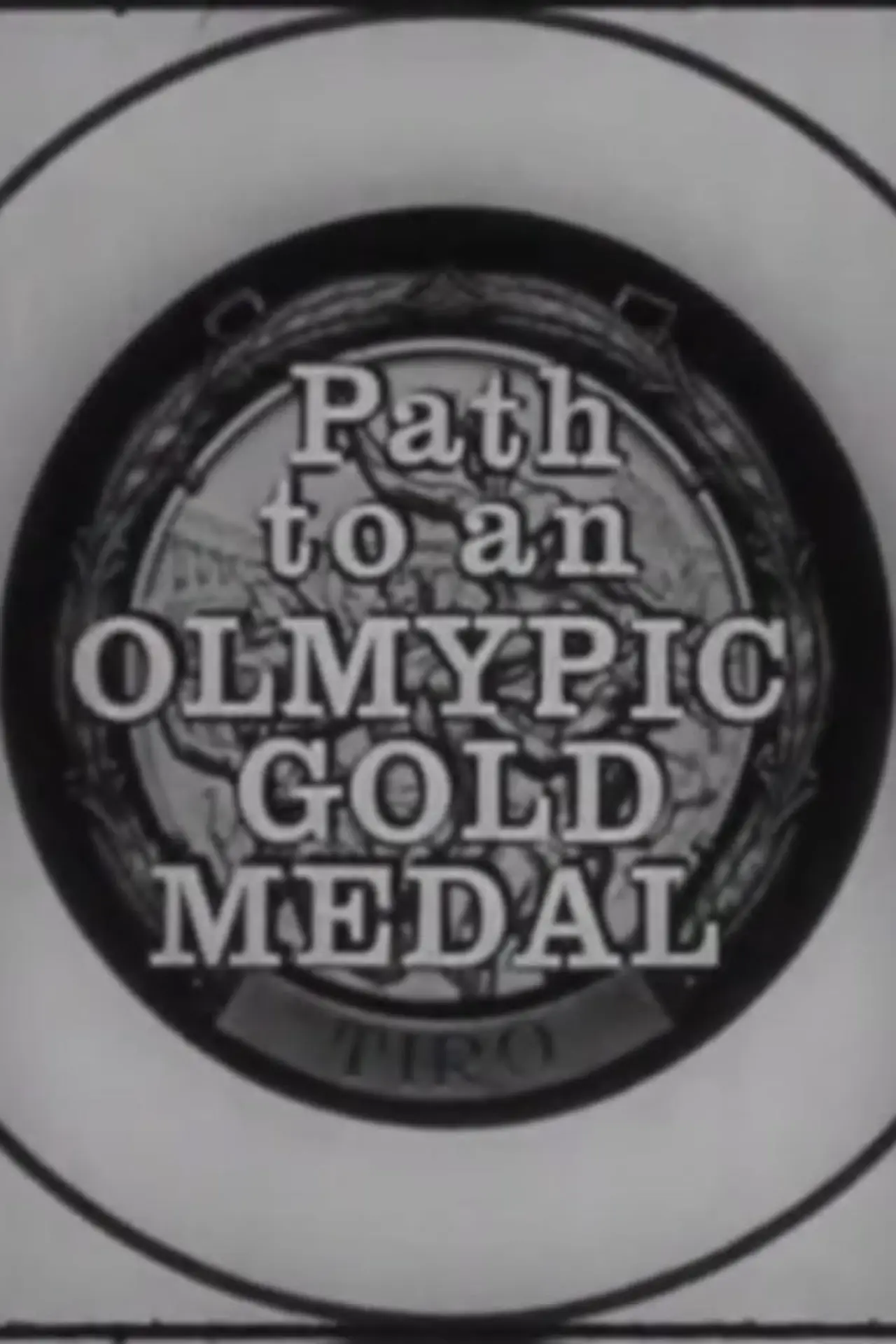 Movie poster "Expert Marksmanship: A Path to Olympic Gold Medal"
